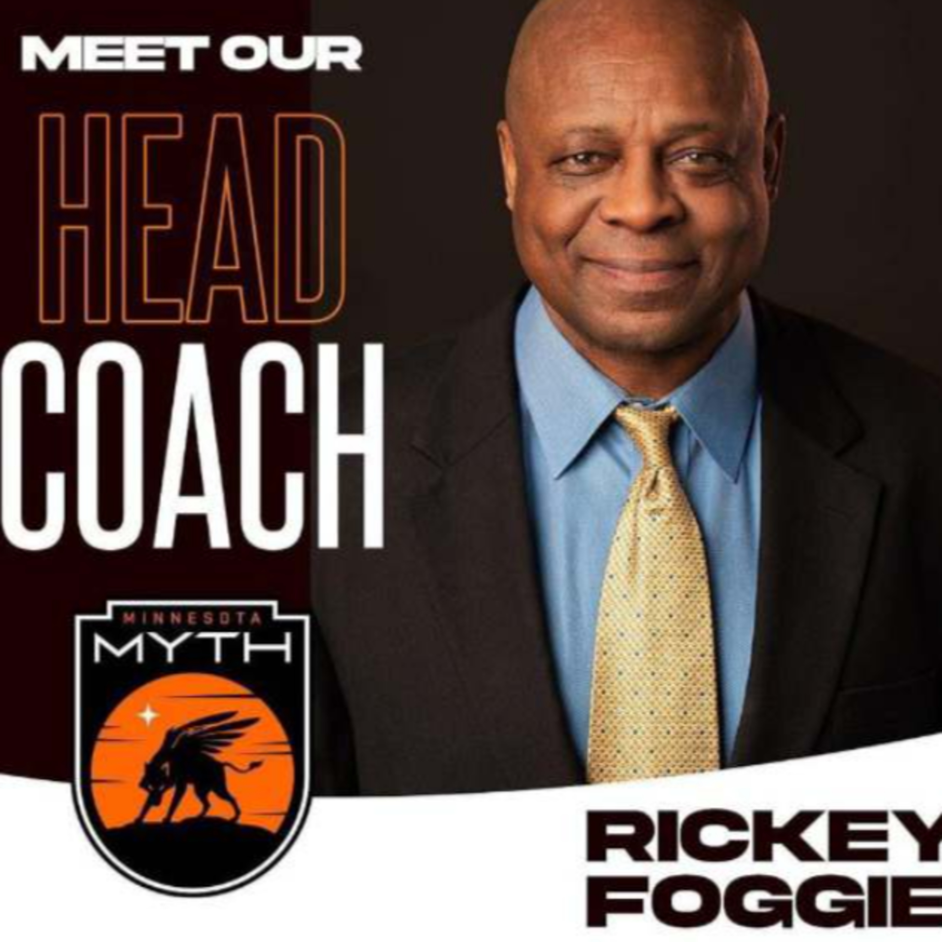 Sports and Songs Podcast - BONUS EPISODE - Interview with Minnesota Myth Head Coach Rickey Foggie episode artwork