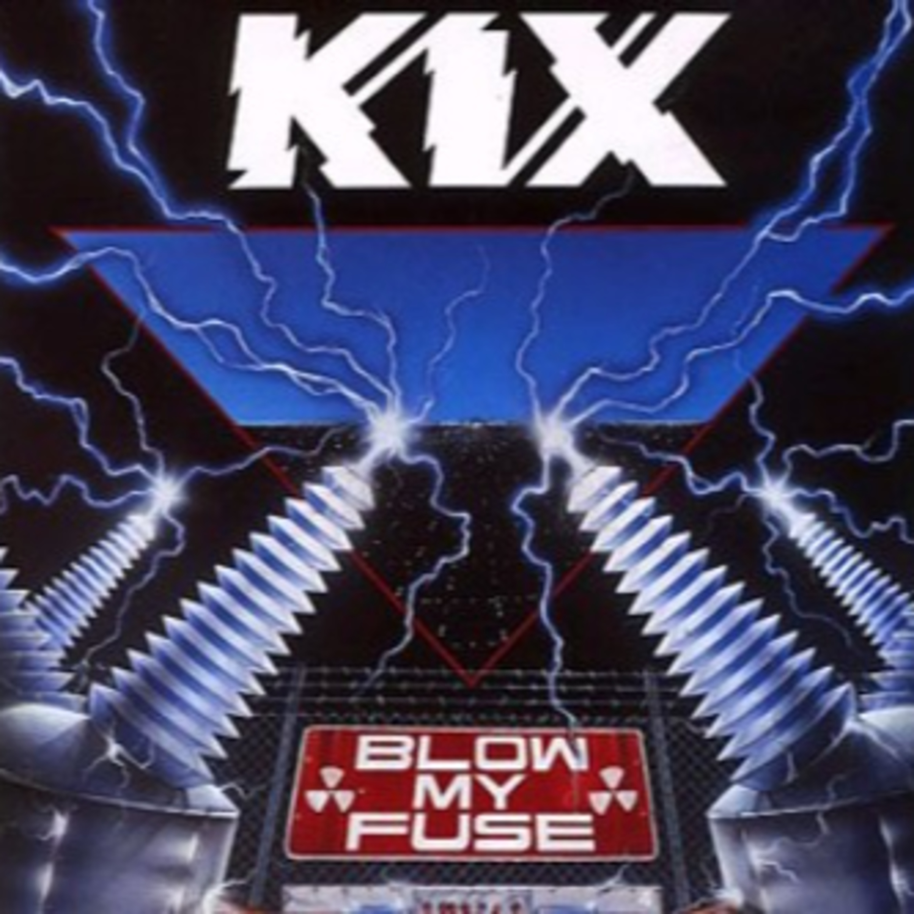 Sports and Songs Podcast - Season 6 - Episode 21 - Songs Edition - Kix - "Blow My Fuse" - (1988) episode artwork
