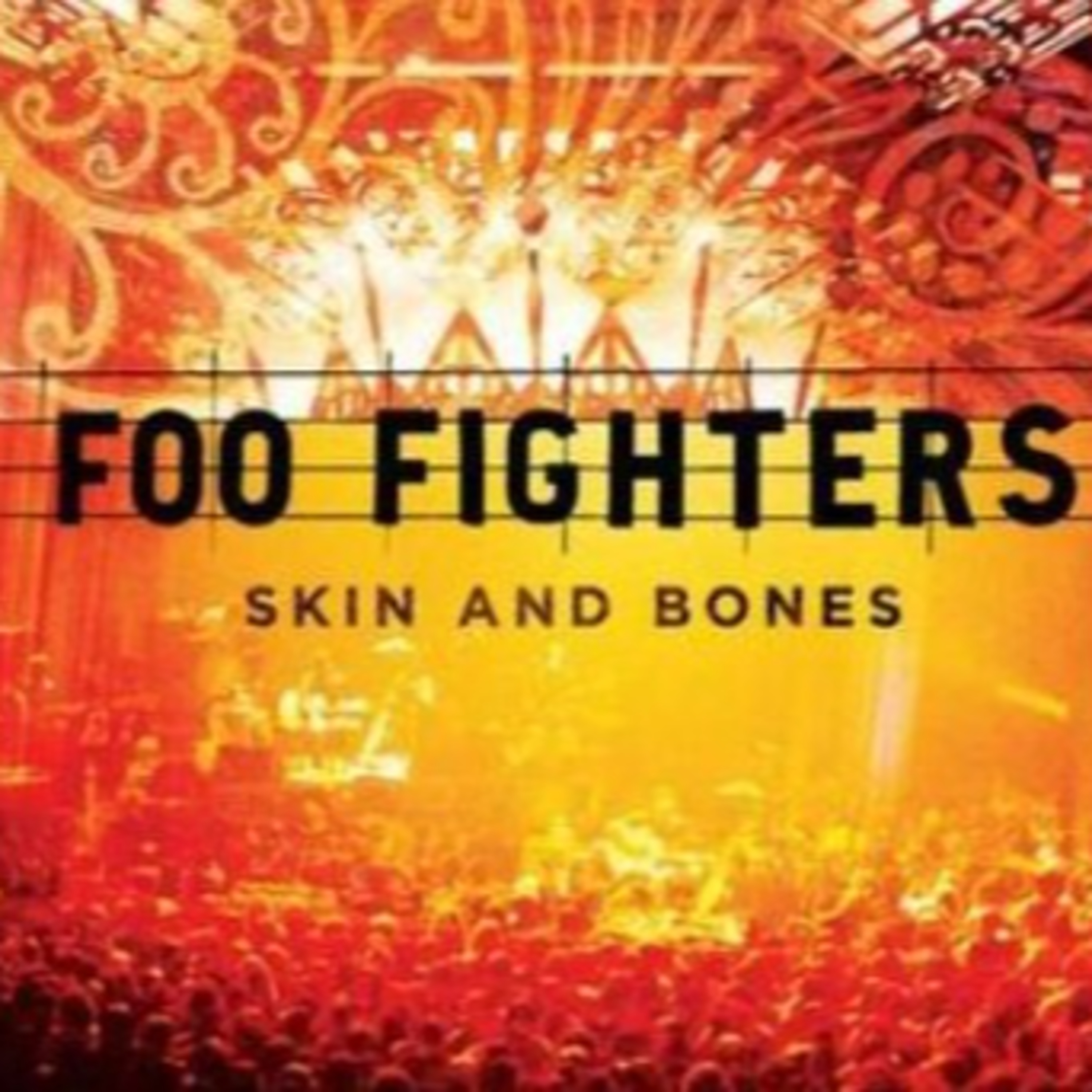 Sports and Songs Podcast - Season 6 - Episode 22 - Songs Edition - Foo Fighters - "Skin and Bones" - (2006) episode artwork