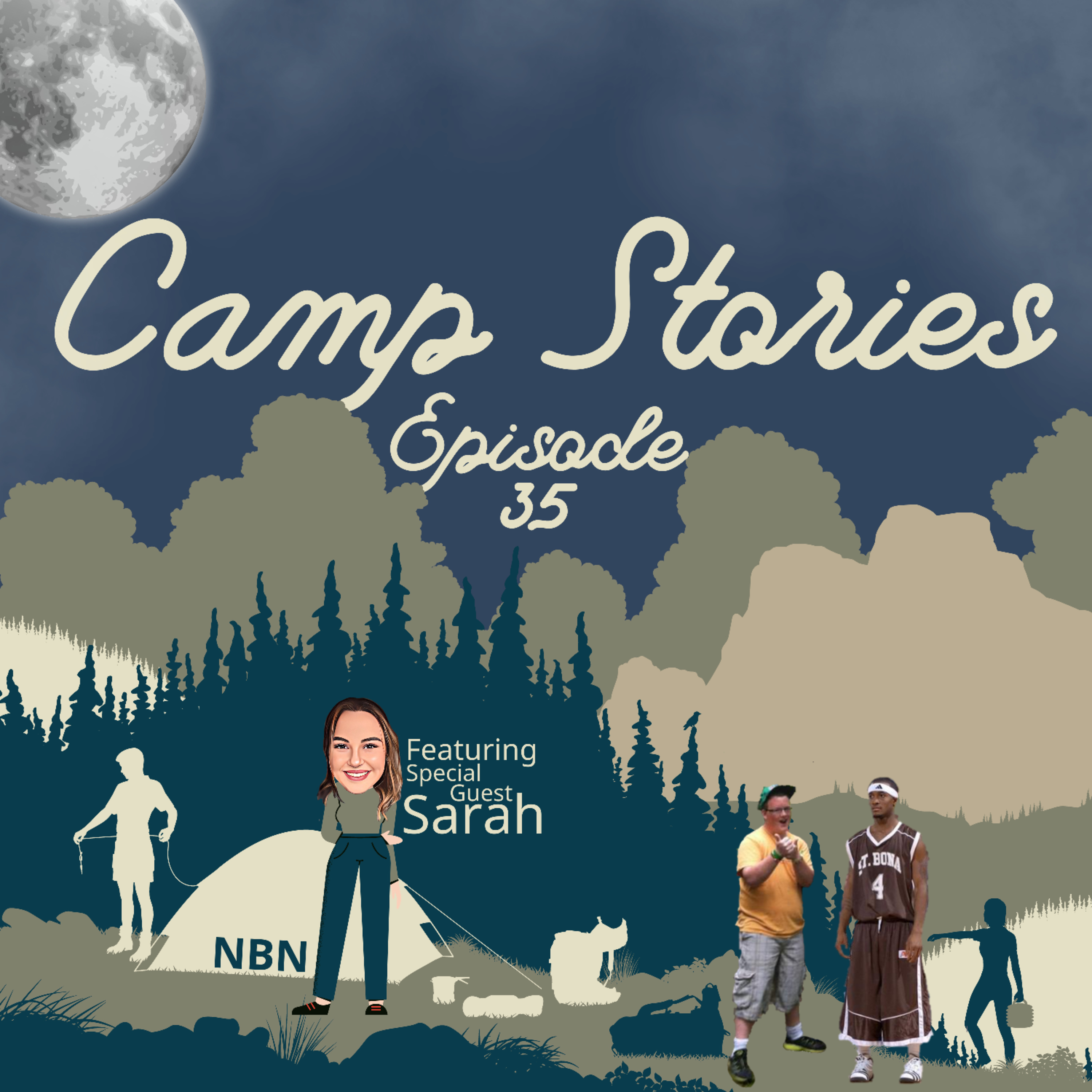 Episode 35 - Camp Stories