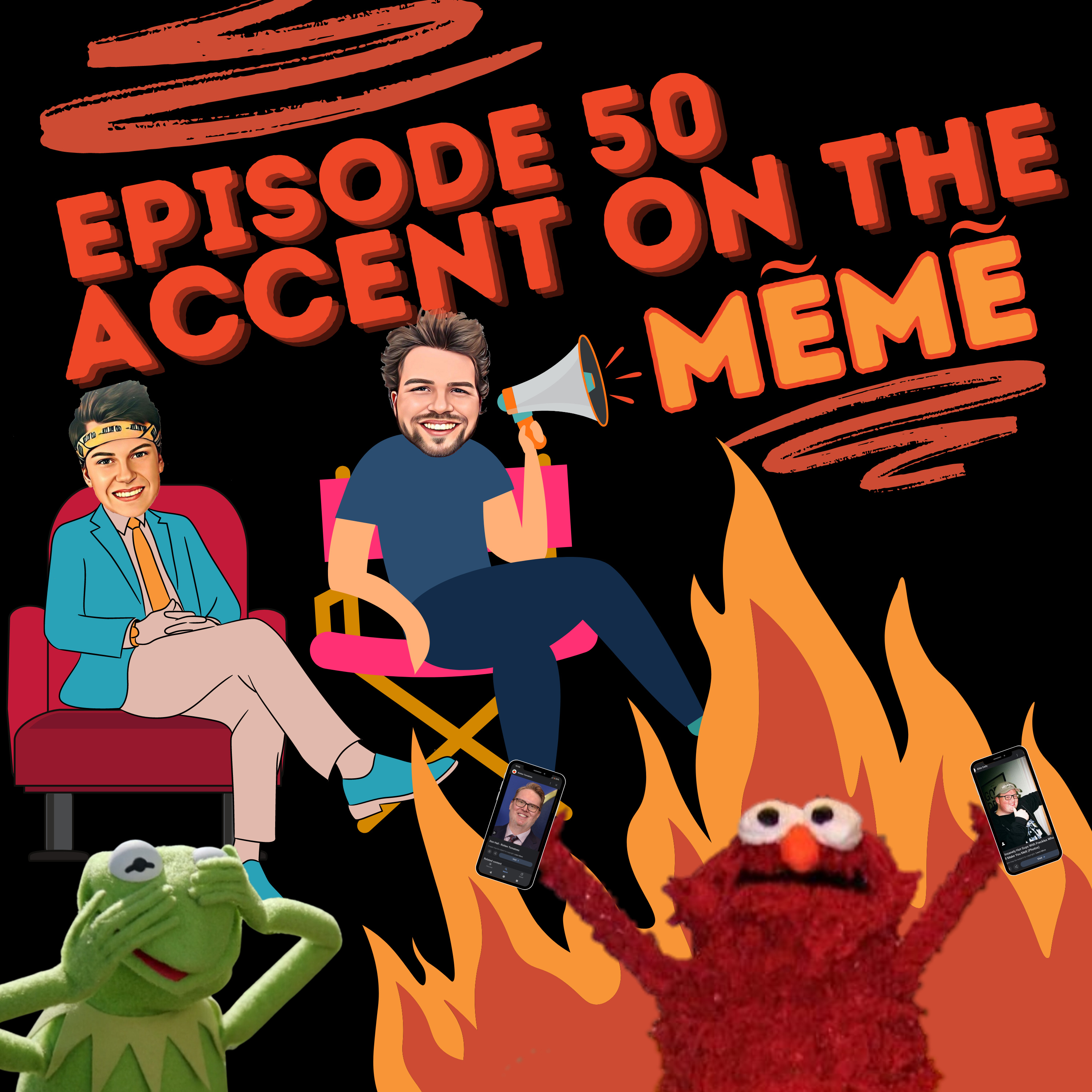 Episode 50 - Accent On The Meme 