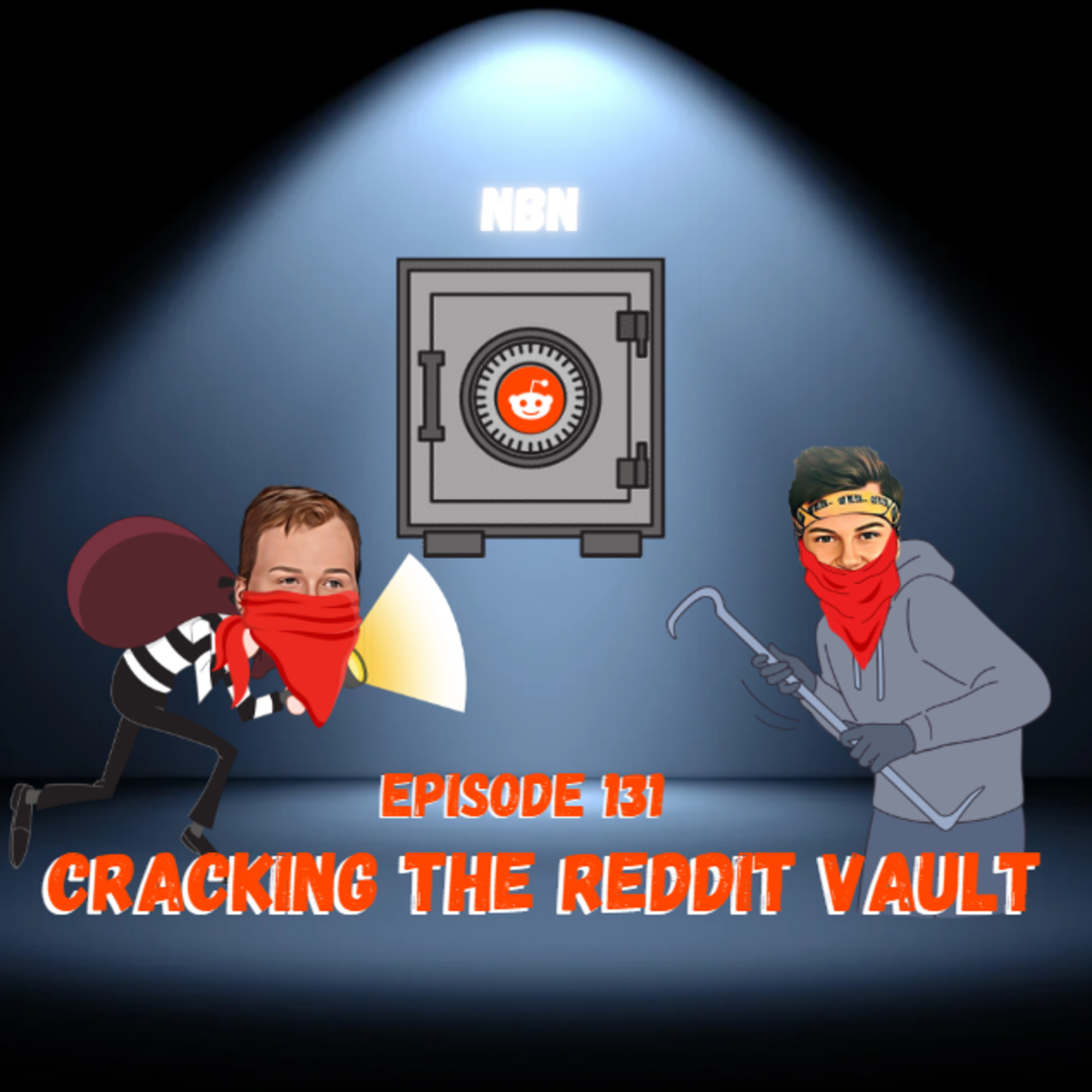 Episode 131 - Cracking the Reddit Vault 
