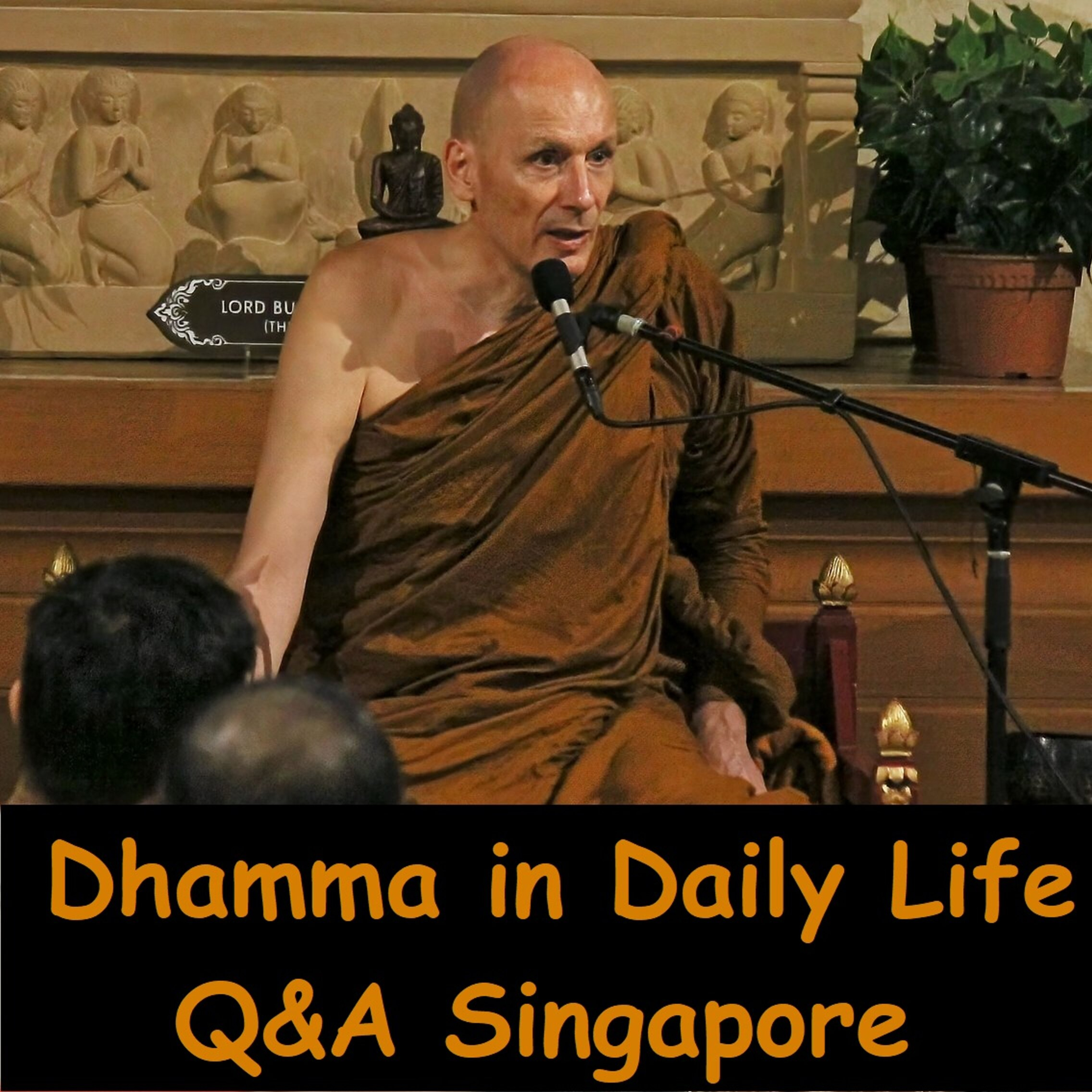 Dhamma Practice in Daily Life | Ajahn Dhammasiha | Q&A in Singapore