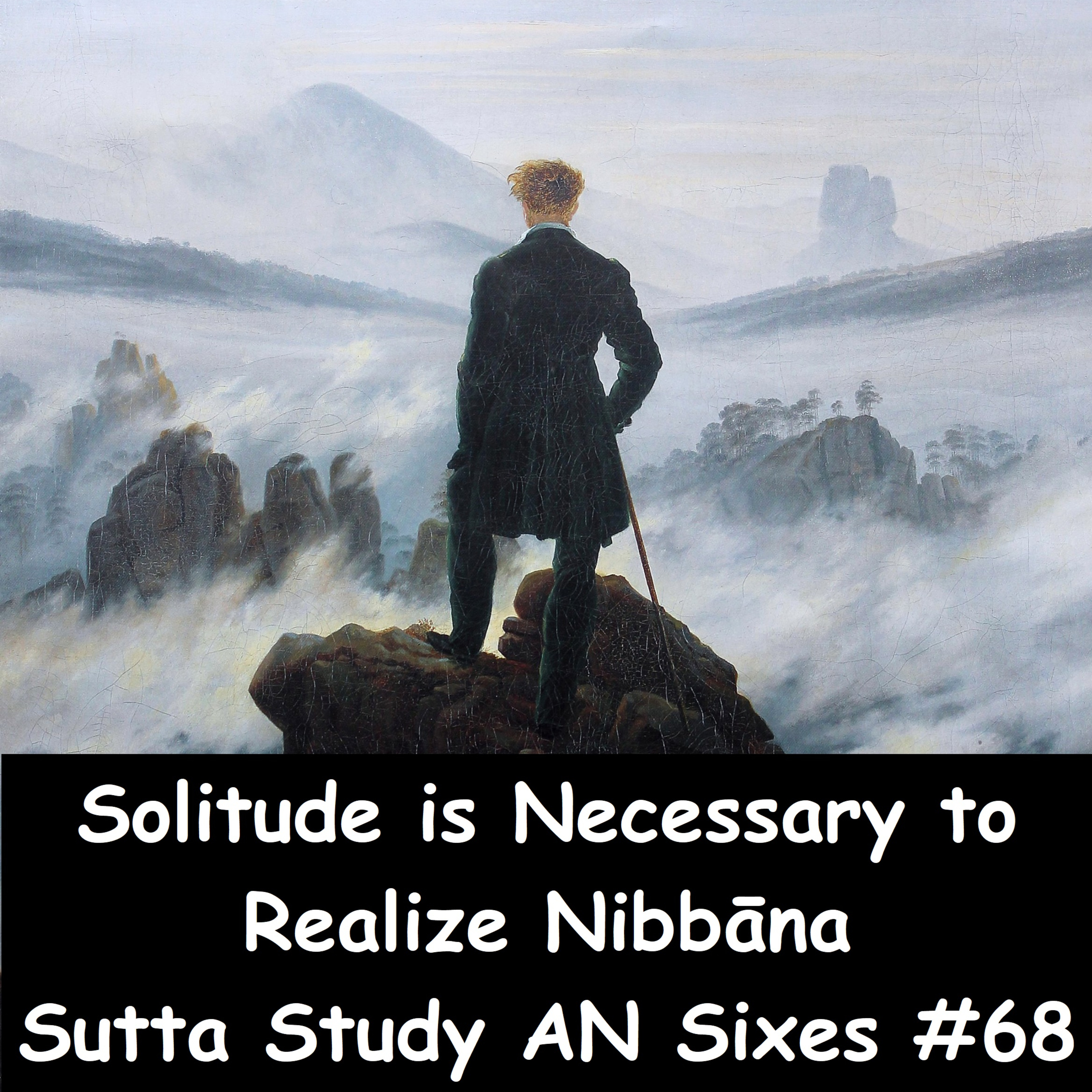 Enjoying Solitude is Necessary to Attain Nibbana | Ajahn Dhammasiha | SUTTA EXPLORATION AN 6.68
