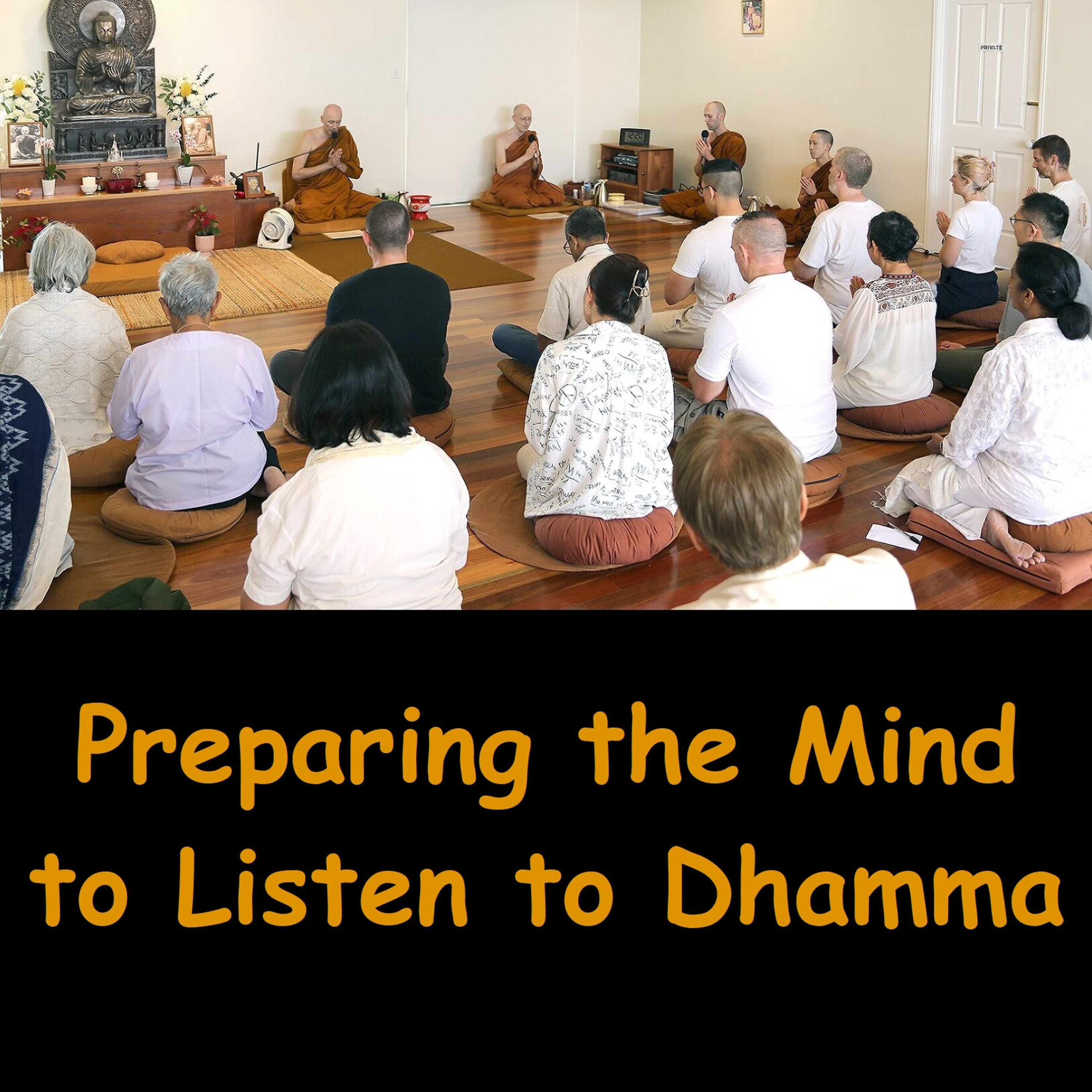 Preparing the Mind to Listen to Dhamma | Buddhist Dhamma Talk by Ajahn Dhammasiha