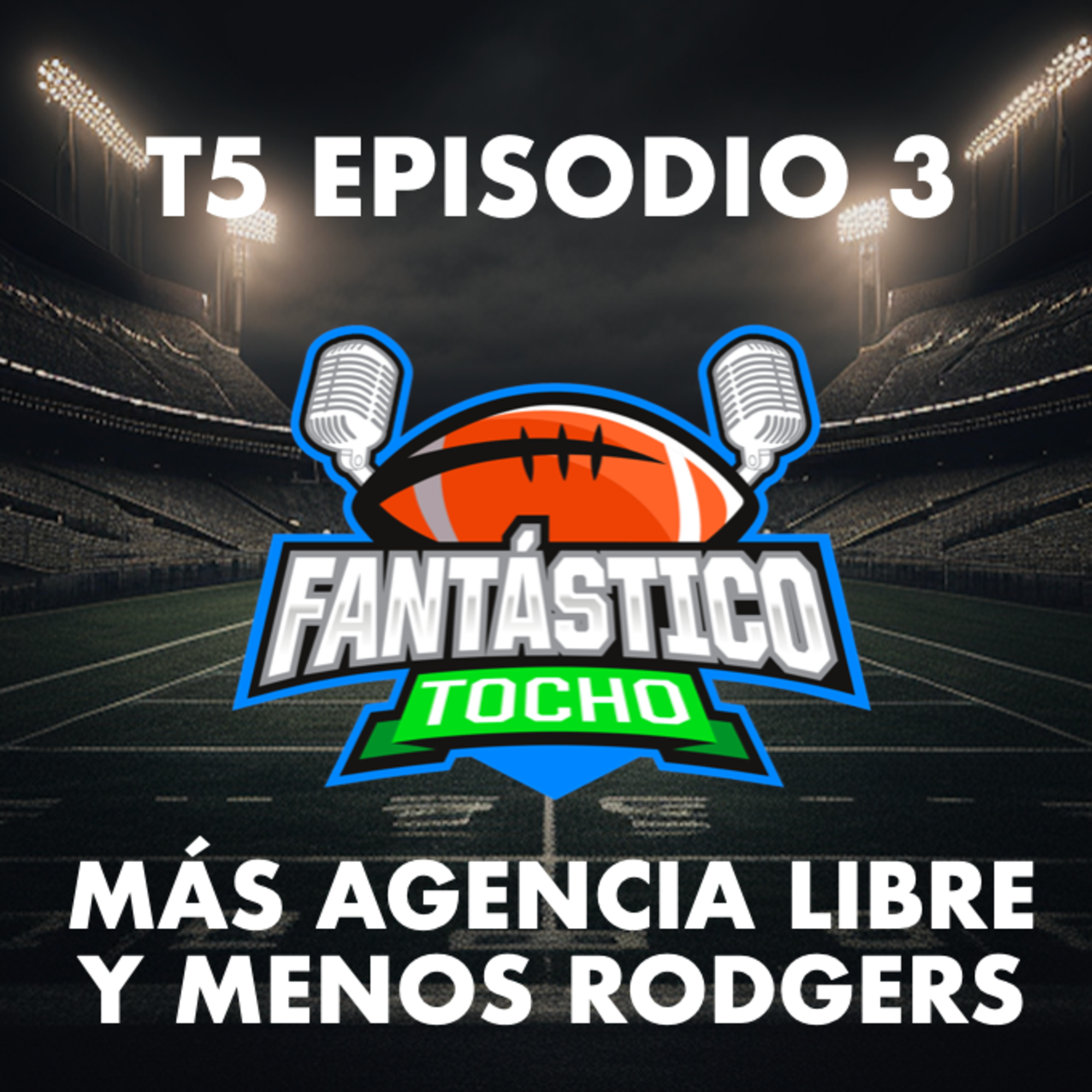 Más agencia libre y menos Rodgers episode artwork