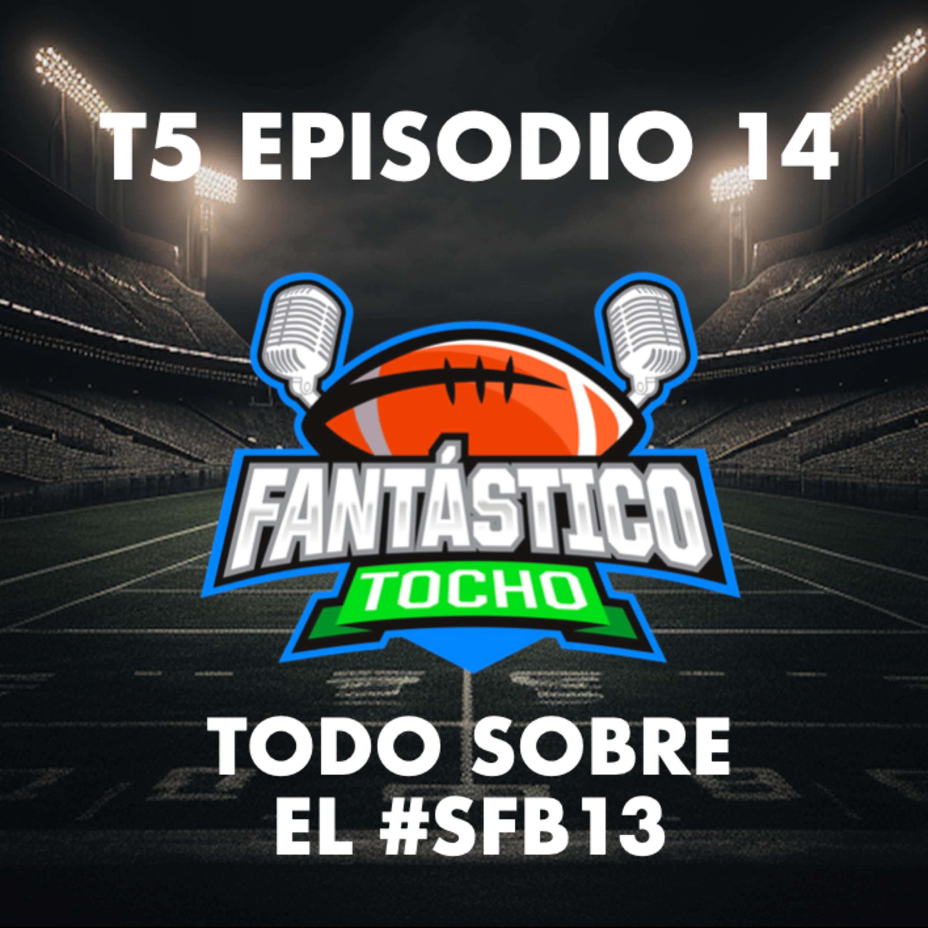 Todo sobre el Scott Fish Bowl 13, con Chato Romero episode artwork