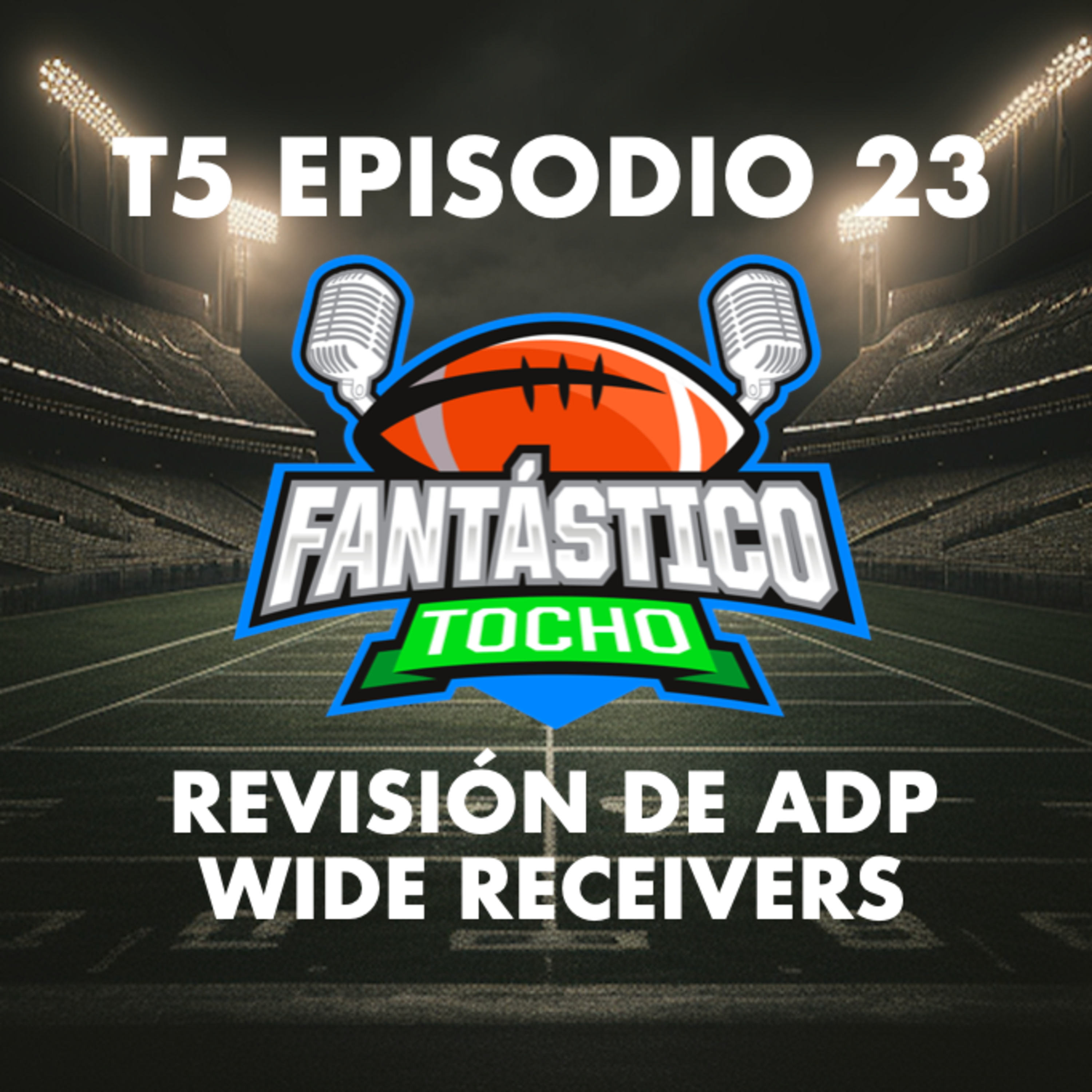 Revisión ADP Top 20 WR + Zeke y Dalvin Cook episode artwork