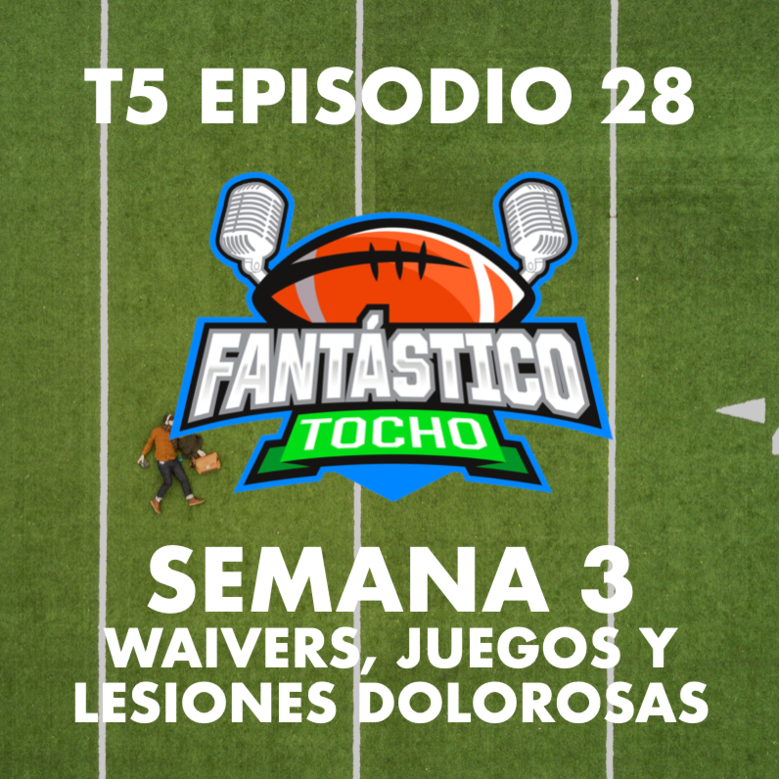 Semana 3 - Lesiones horribles, waivers y juegos episode artwork