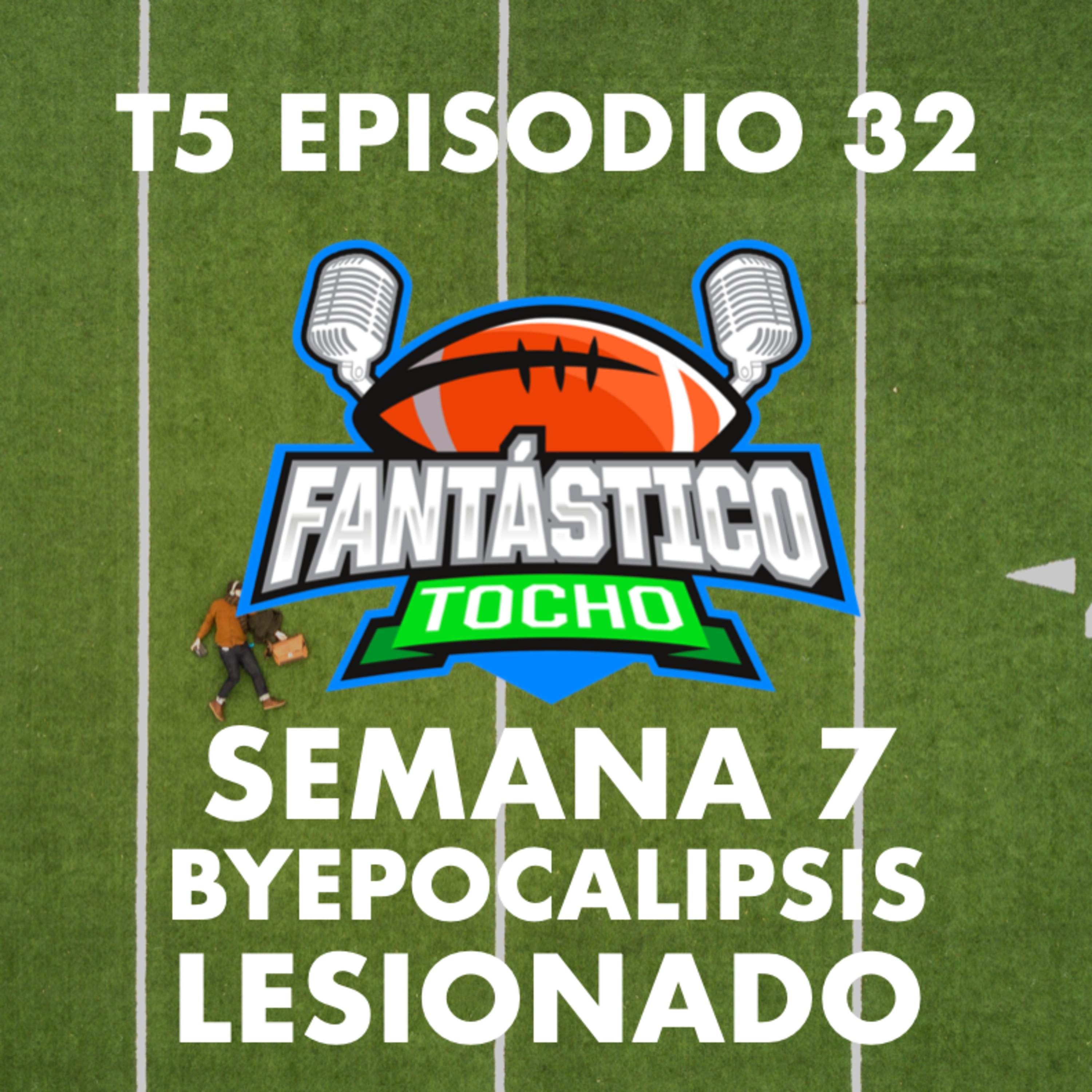 Semana 7: Byepocalipsis con muchas lesiones episode artwork