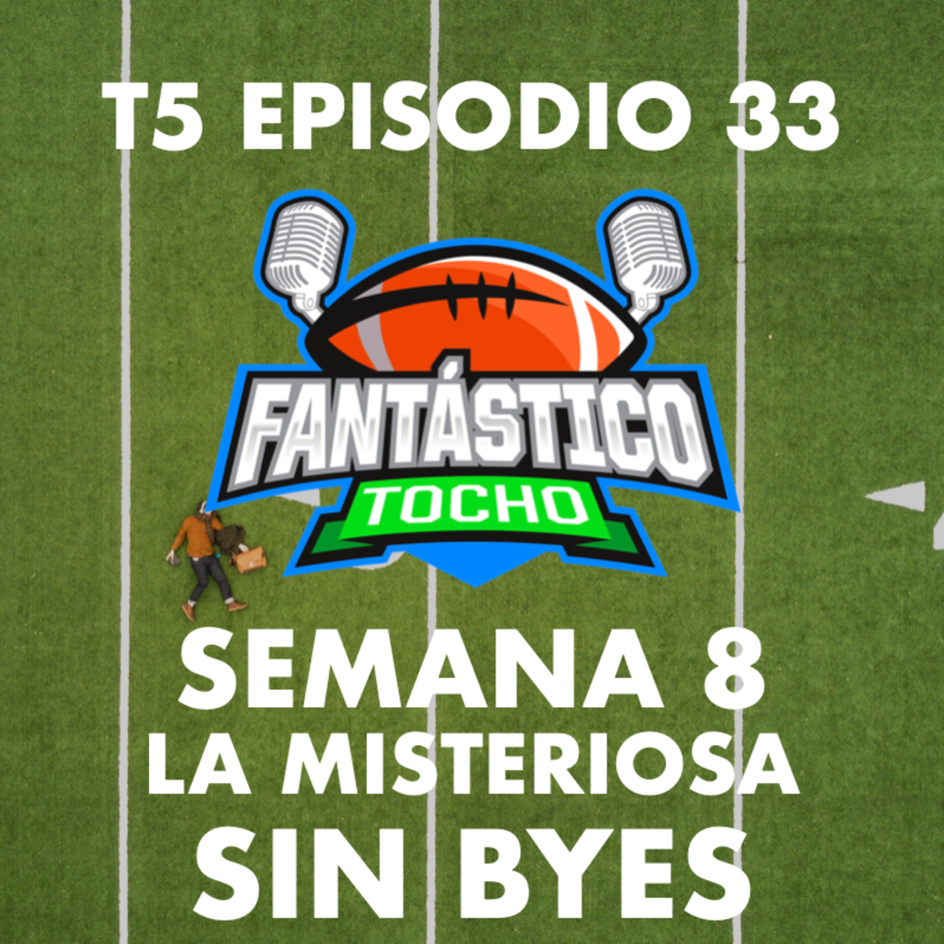Semana 8: La misteriosa semana sin byes episode artwork