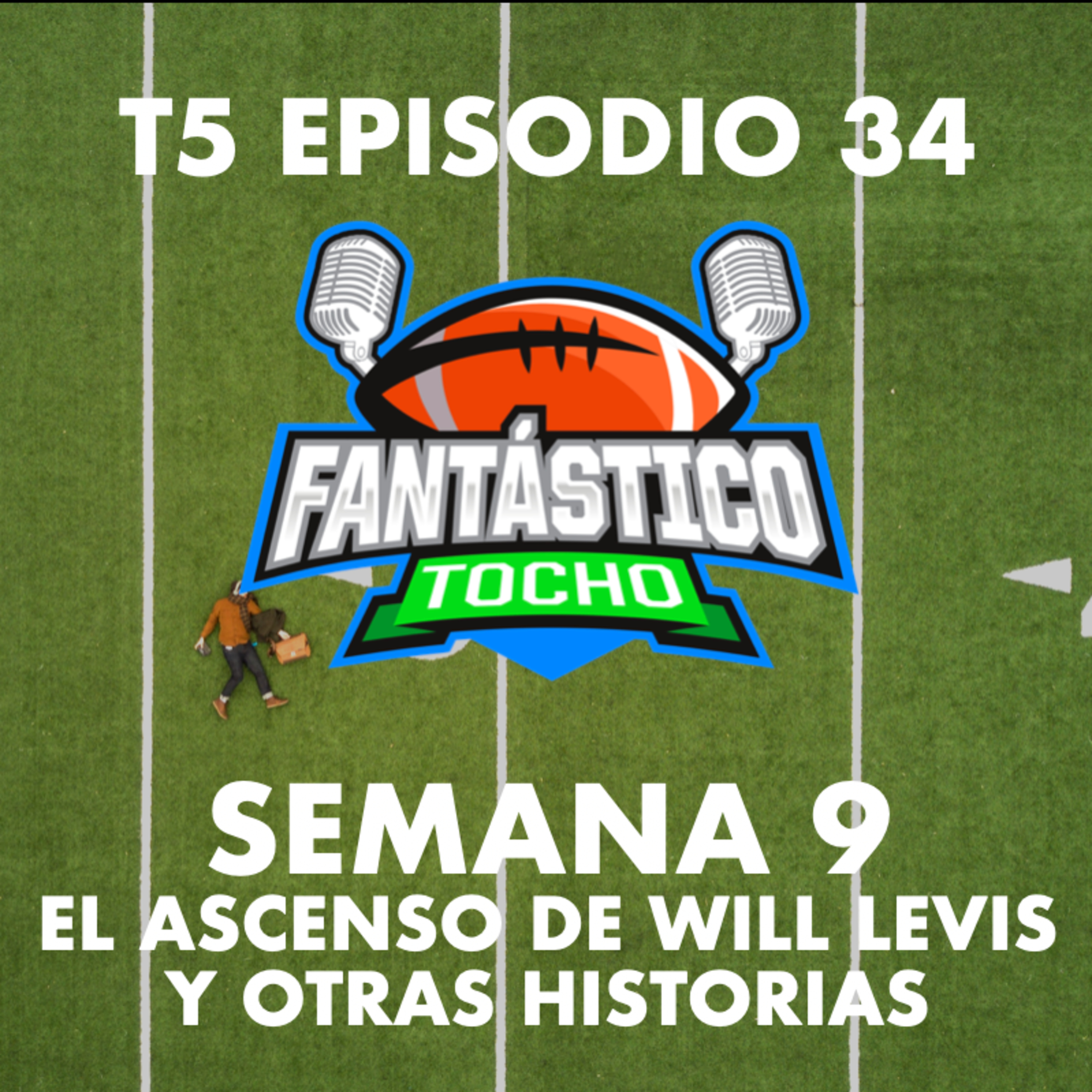 Semana 9: El ascenso de Will Levis y otras historias episode artwork