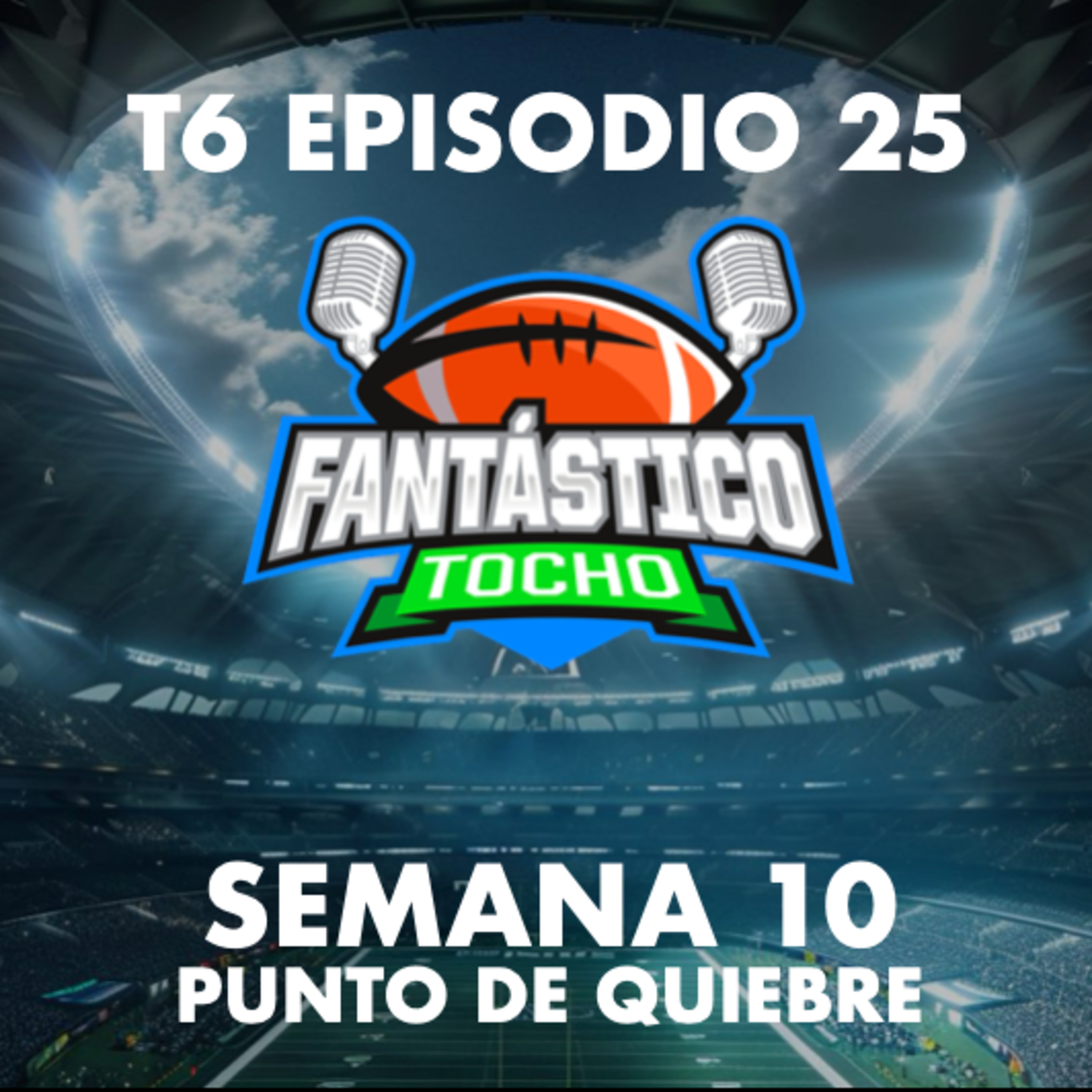 Semana 10 - Punto de Quiebre (Fantasy Football En Español)