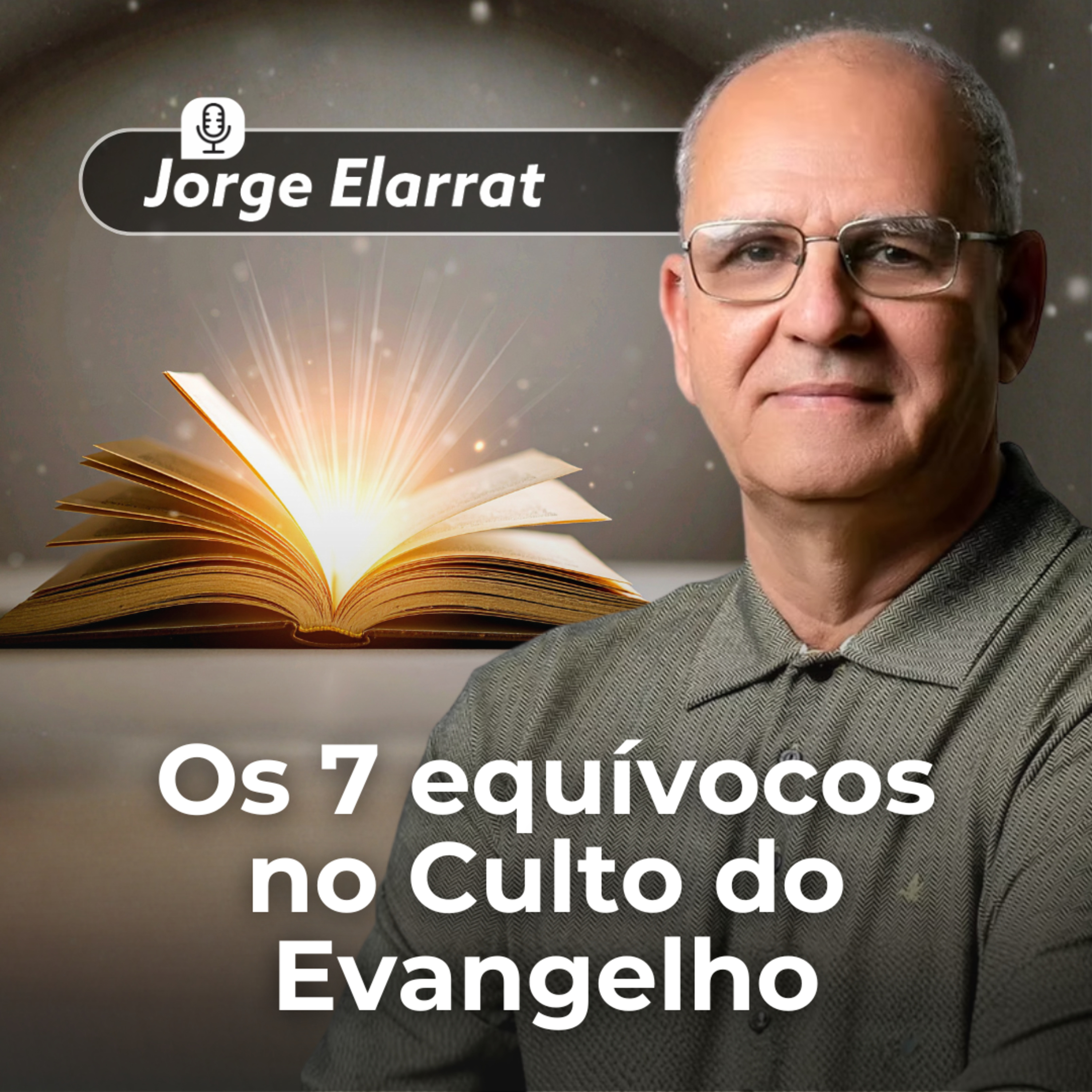 Os 7 equívocos no Culto do Evangelho episode artwork