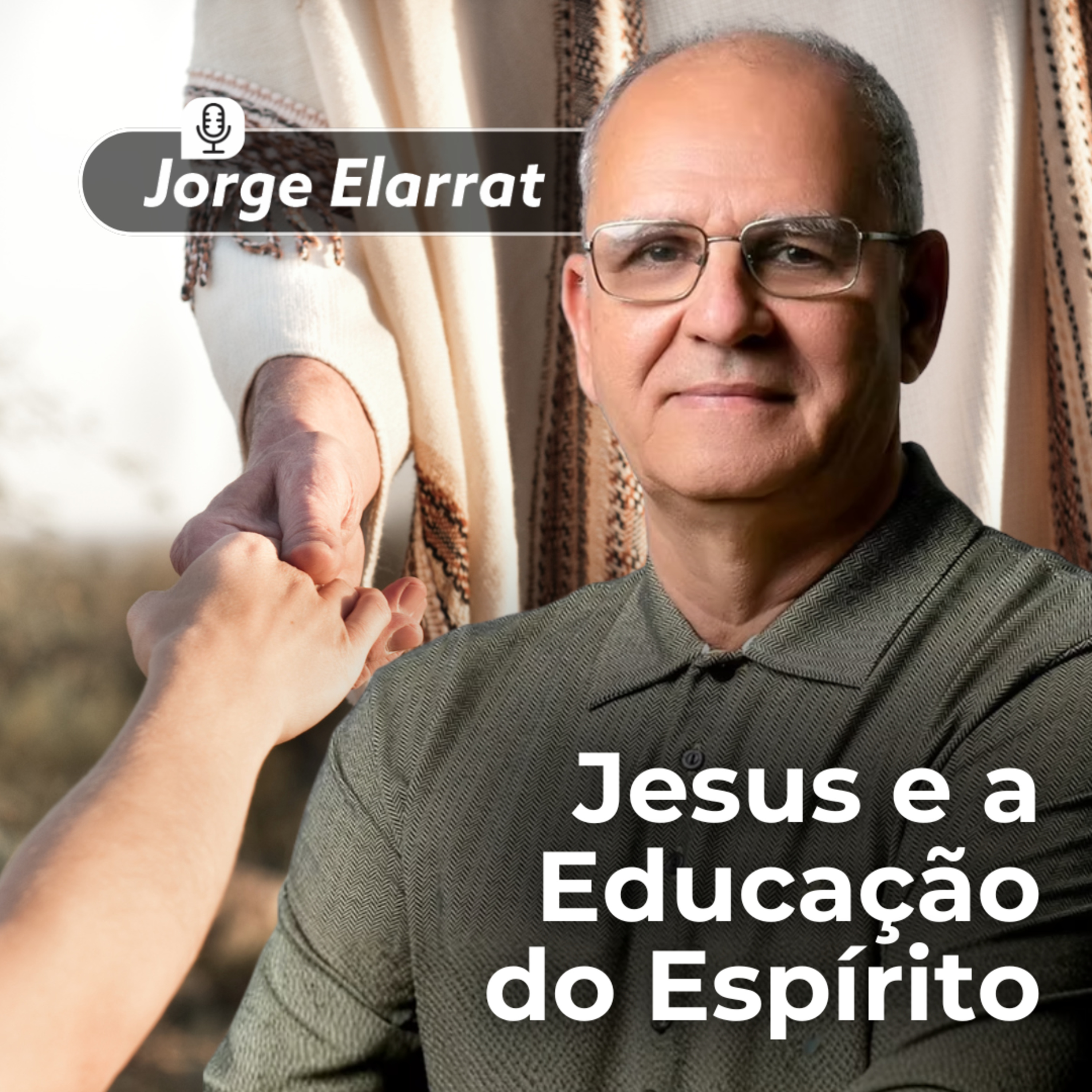 Jesus e a Educação do Espírito episode artwork