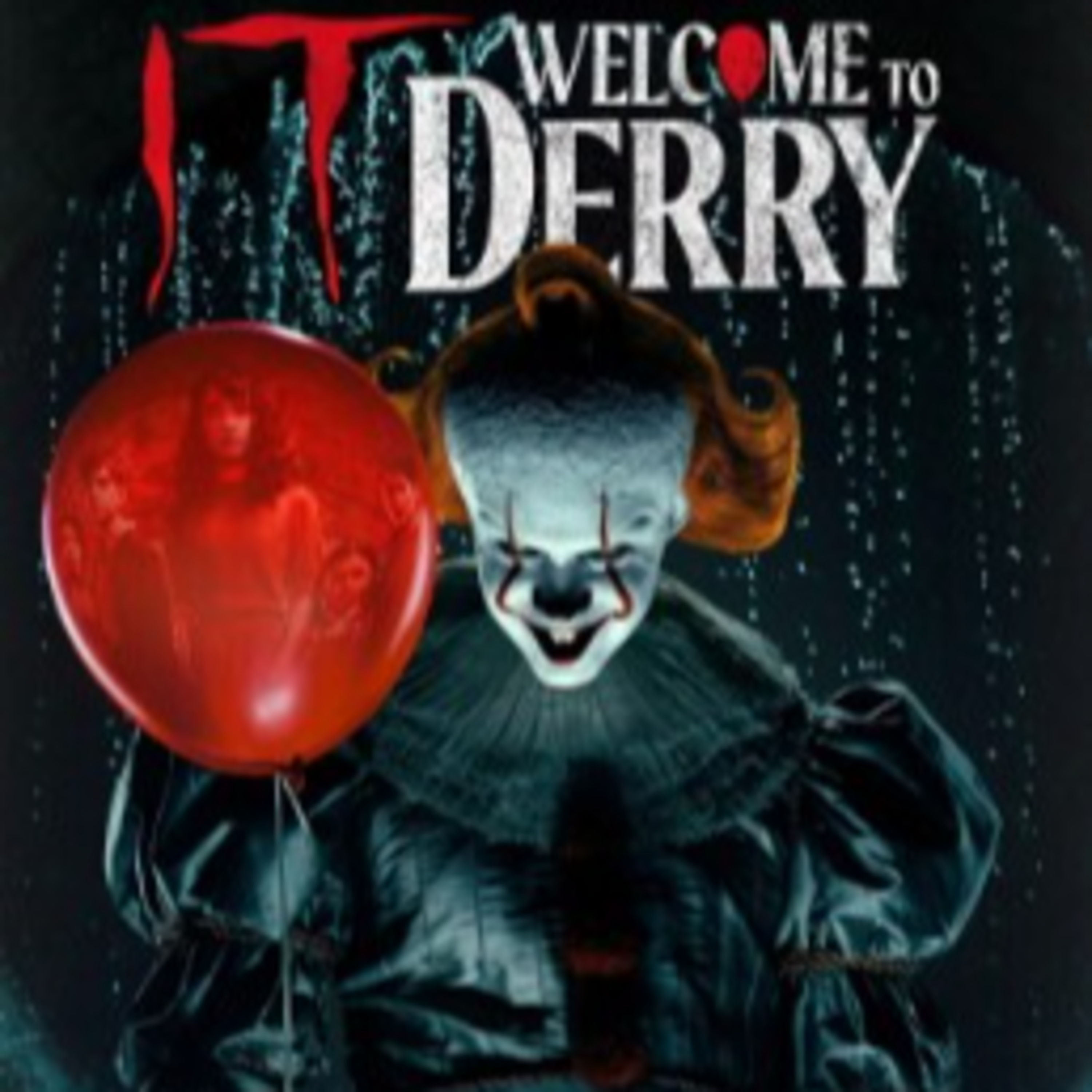 IT: Welcome to Derry (Season 1 Episode 1) - Fandom Hybrid Podcast #382