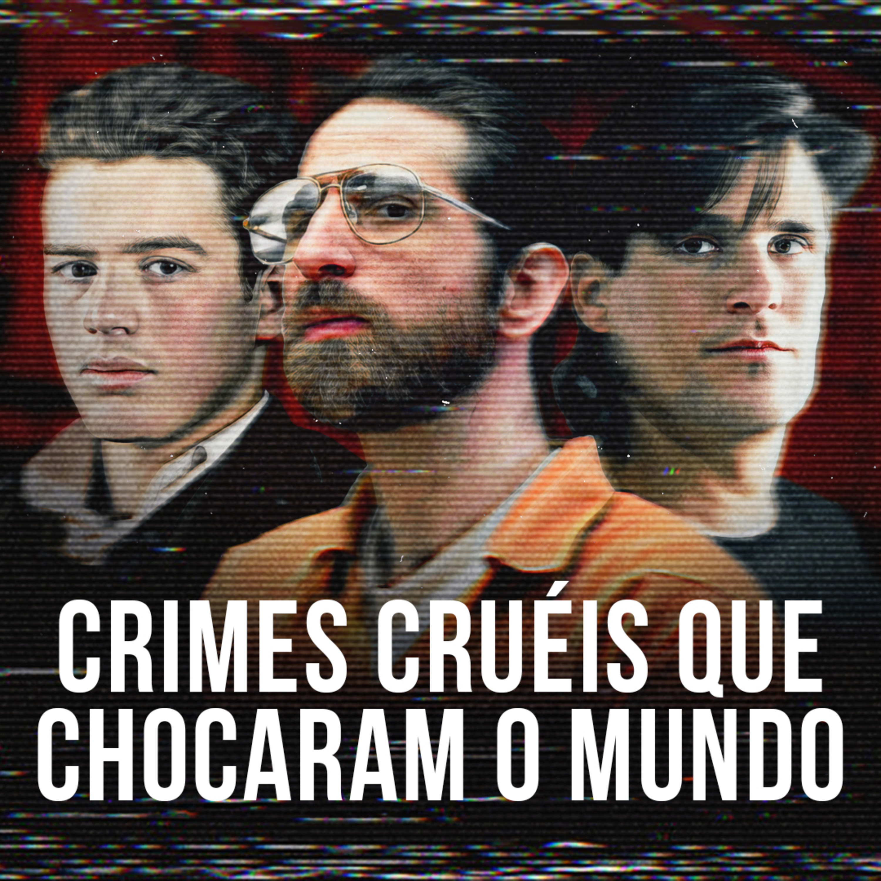 5 Casos Cruéis que Chocaram o Mundo