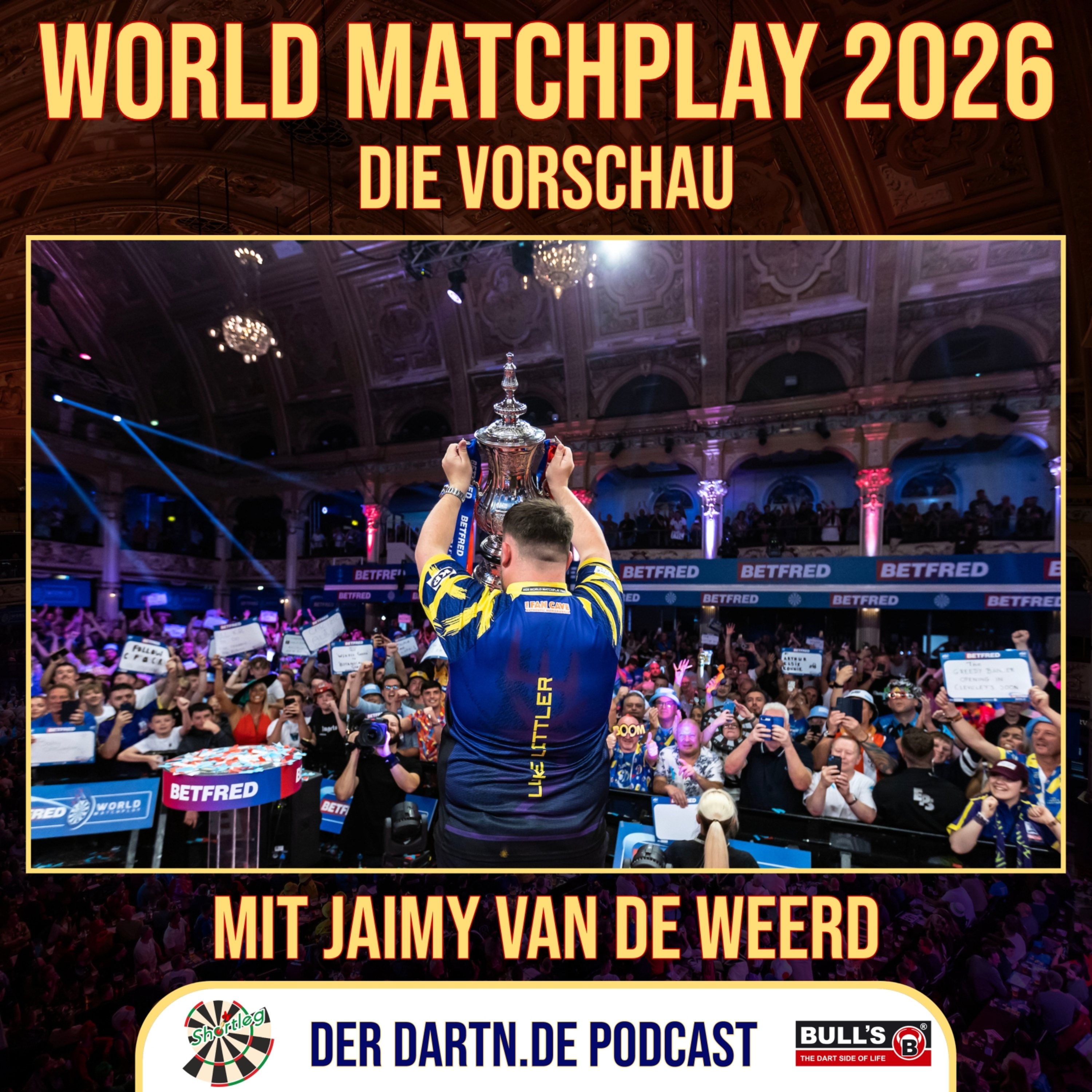 Shortleg - World Matchplay 2026 Vorschau mit Jaimy van de Weerd episode artwork