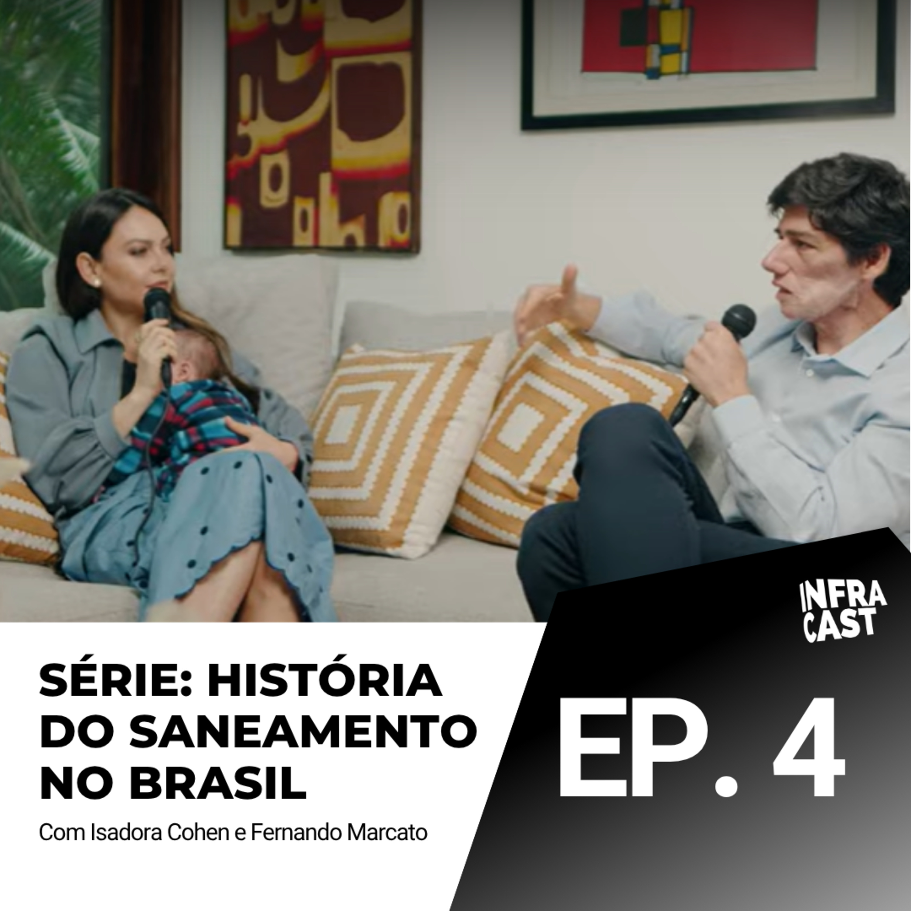 EP. 4: O FI-FGTS, a Lava Jato e o saneamento no Brasil - Com Fernando Marcato e Isadora Cohen