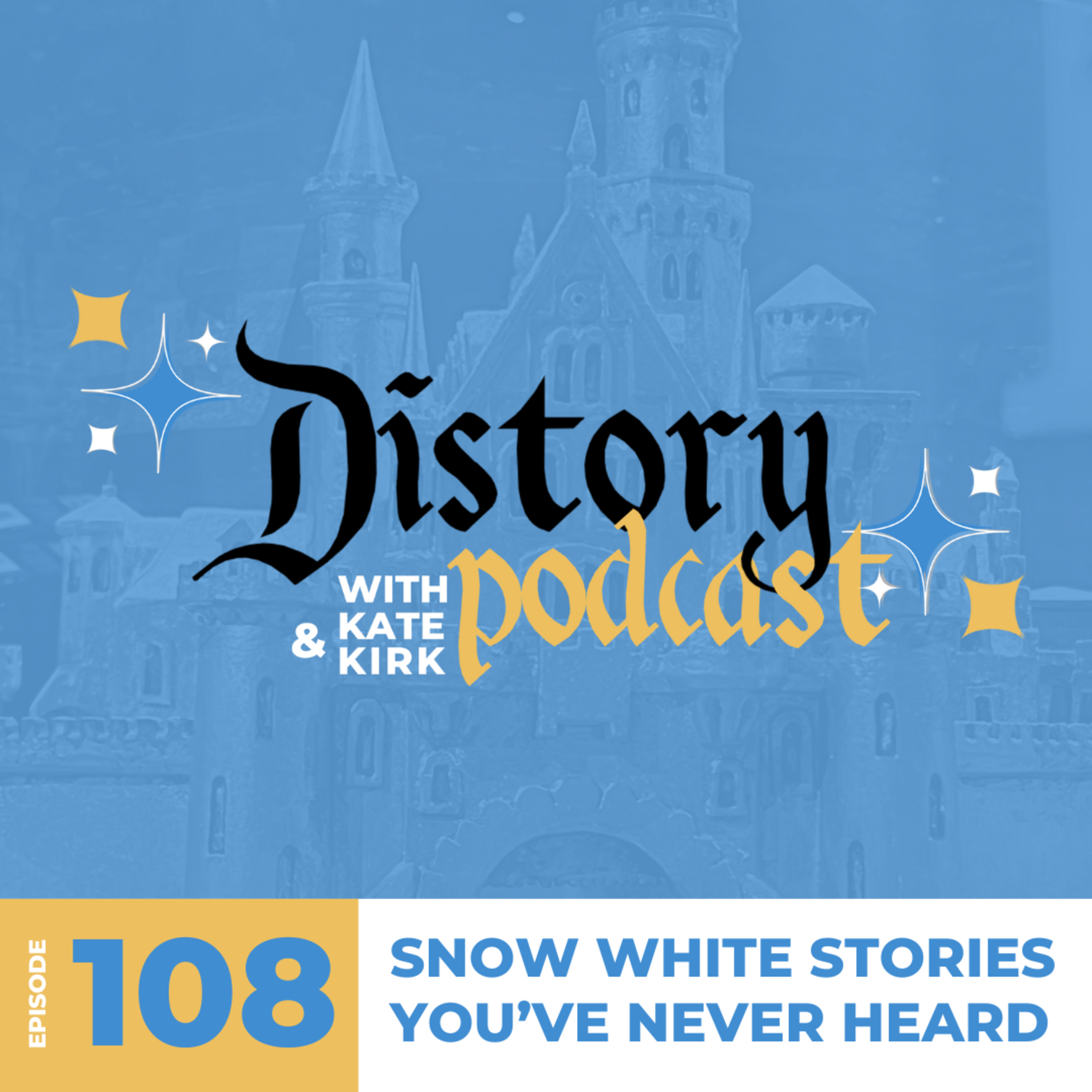 108. Snow White History - Part 1 - Snow White Stories You've Never Heard