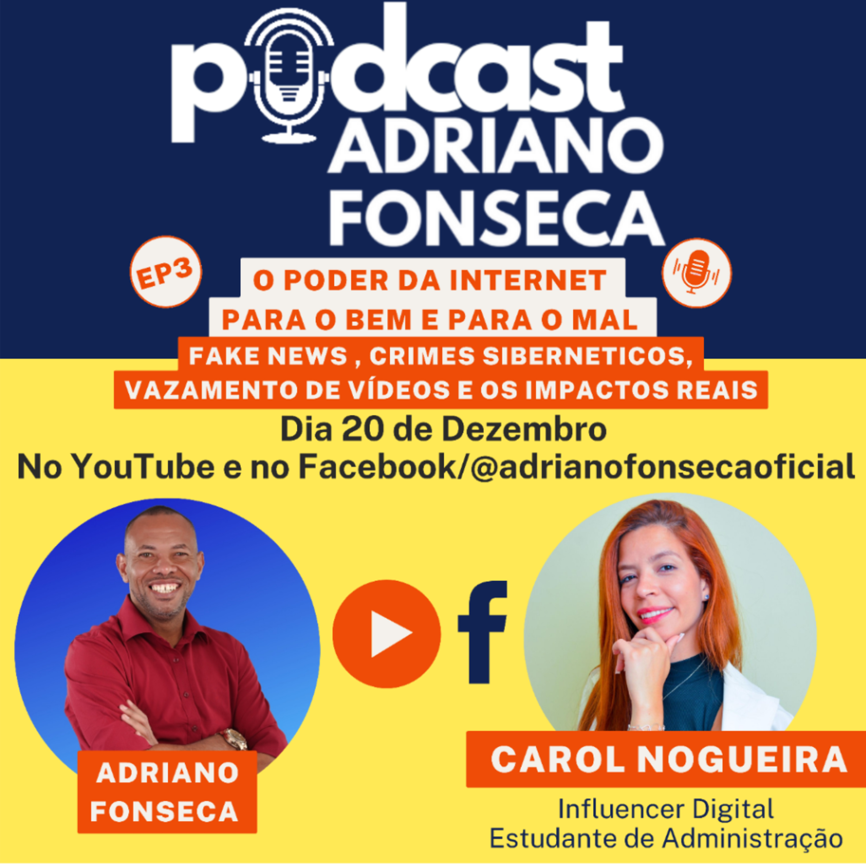 Podcast Adriano Fonseca recebe Carol Nogueira falando sobre vazamento de video e o poder da internet episode artwork