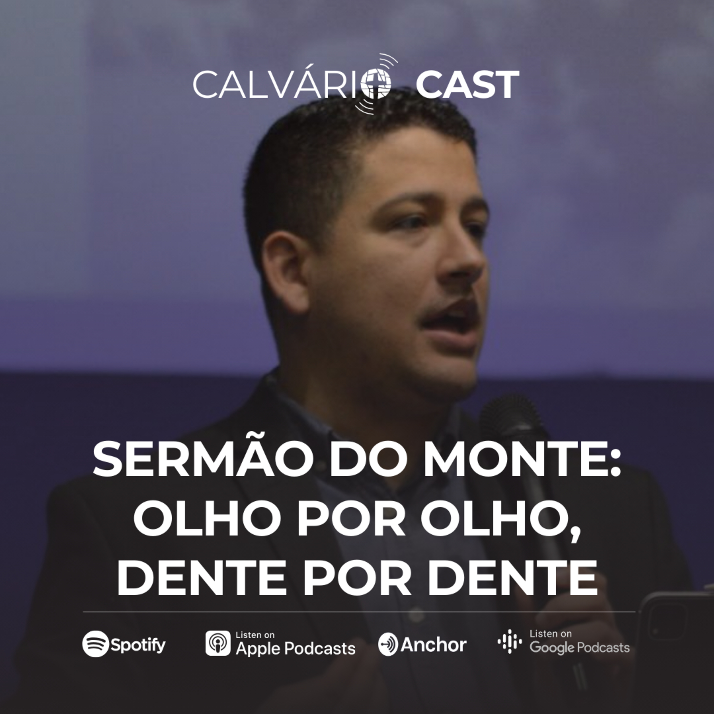 Sermão do monte: Olho por olho, dente por dente - Pr. Bruno Cardoso episode artwork