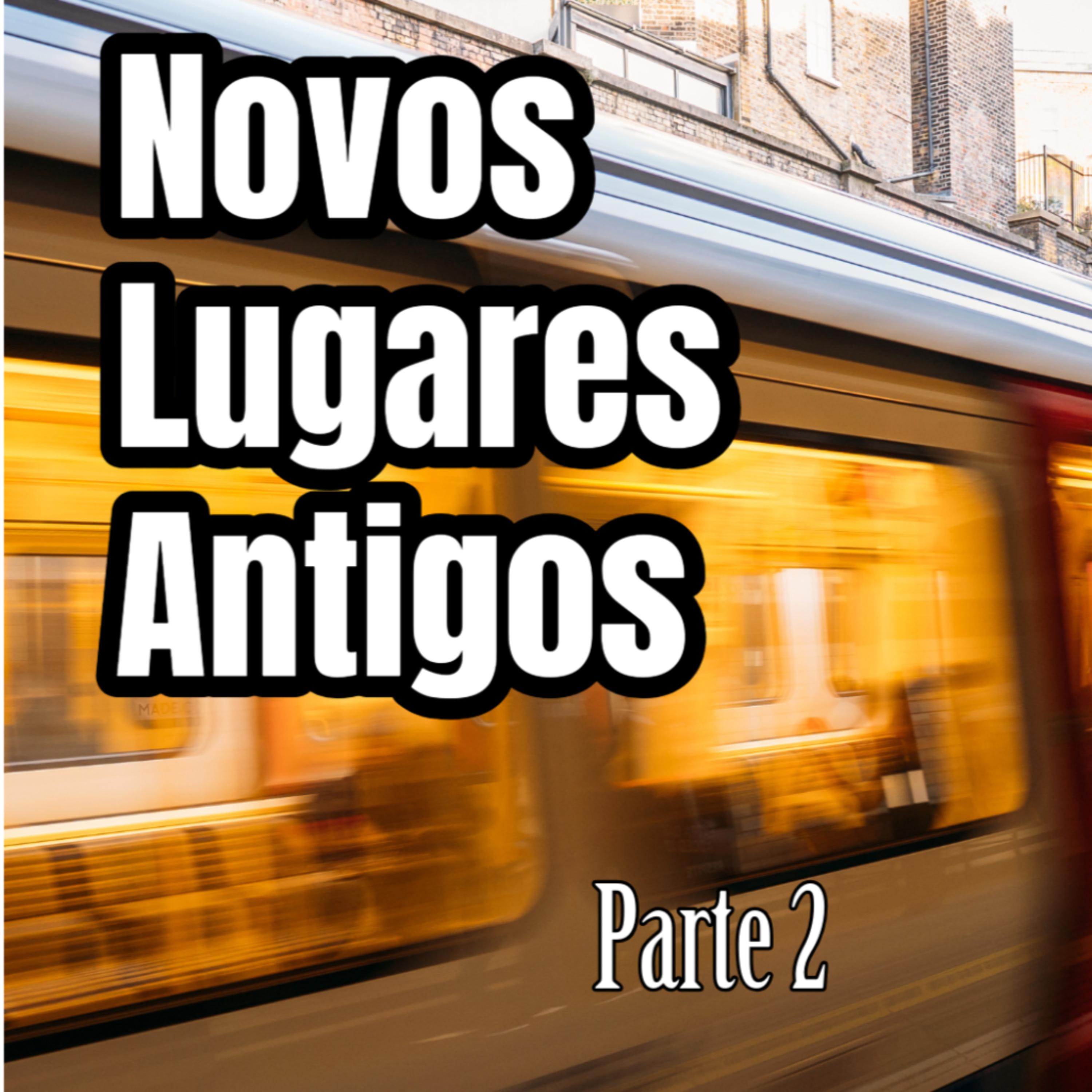 Novos lugares antigos 2 episode artwork