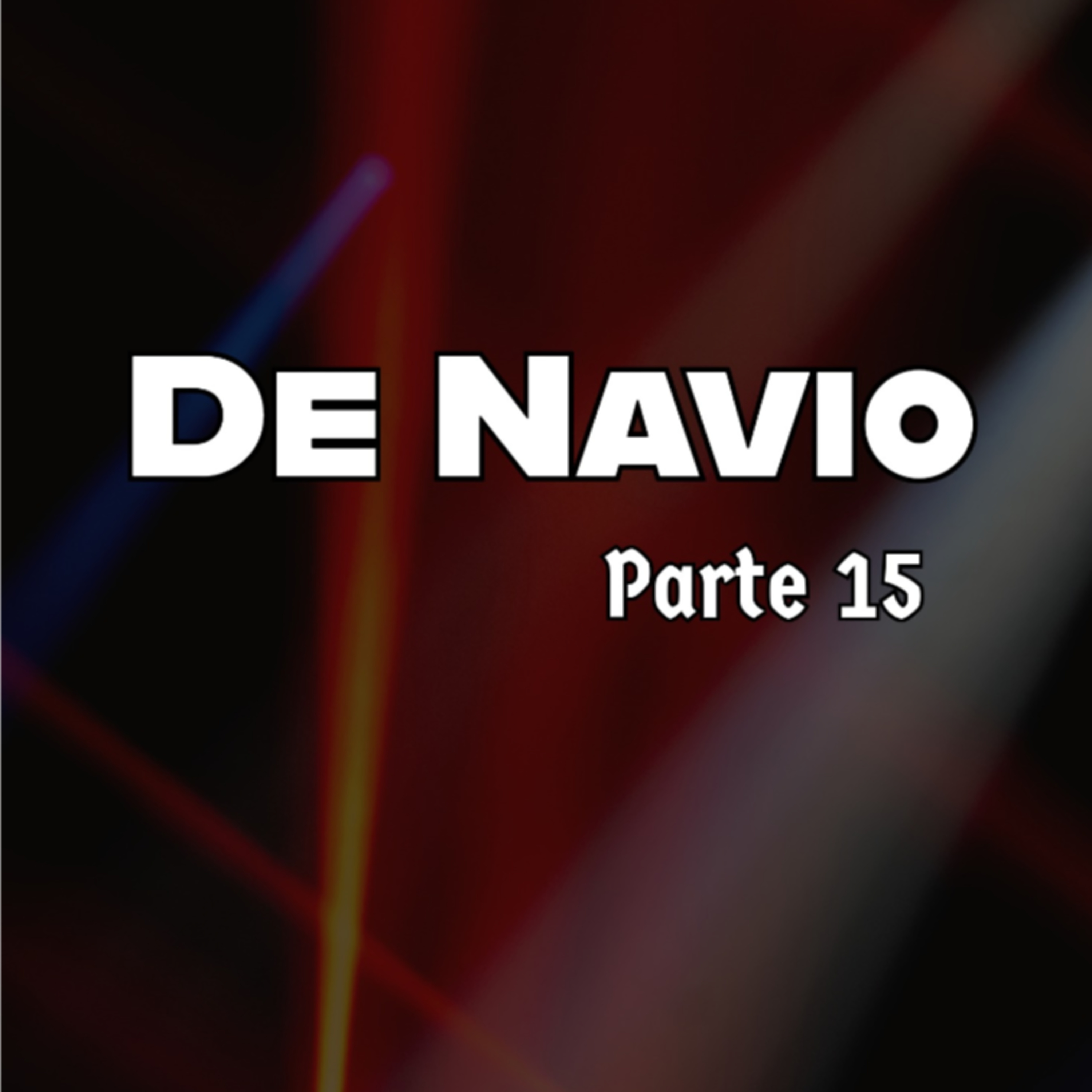 De Navio parte 15 episode artwork