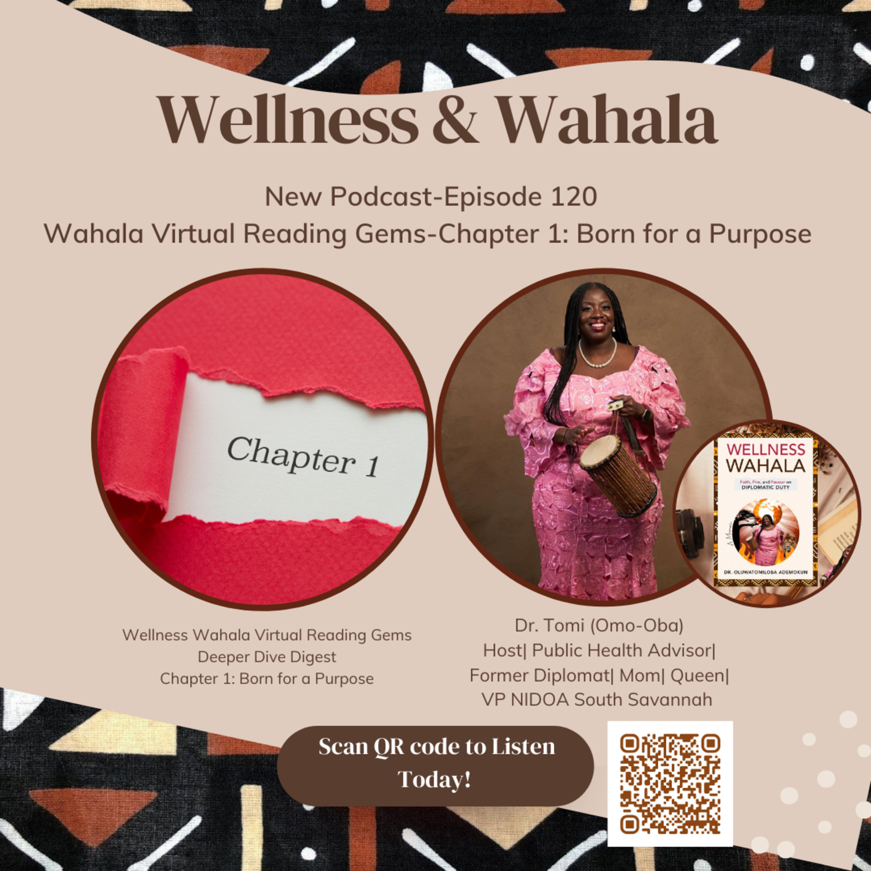 Episode 120: Wellness Wahala Virtual Reading-Chapter 1 (Born for a Purpose)