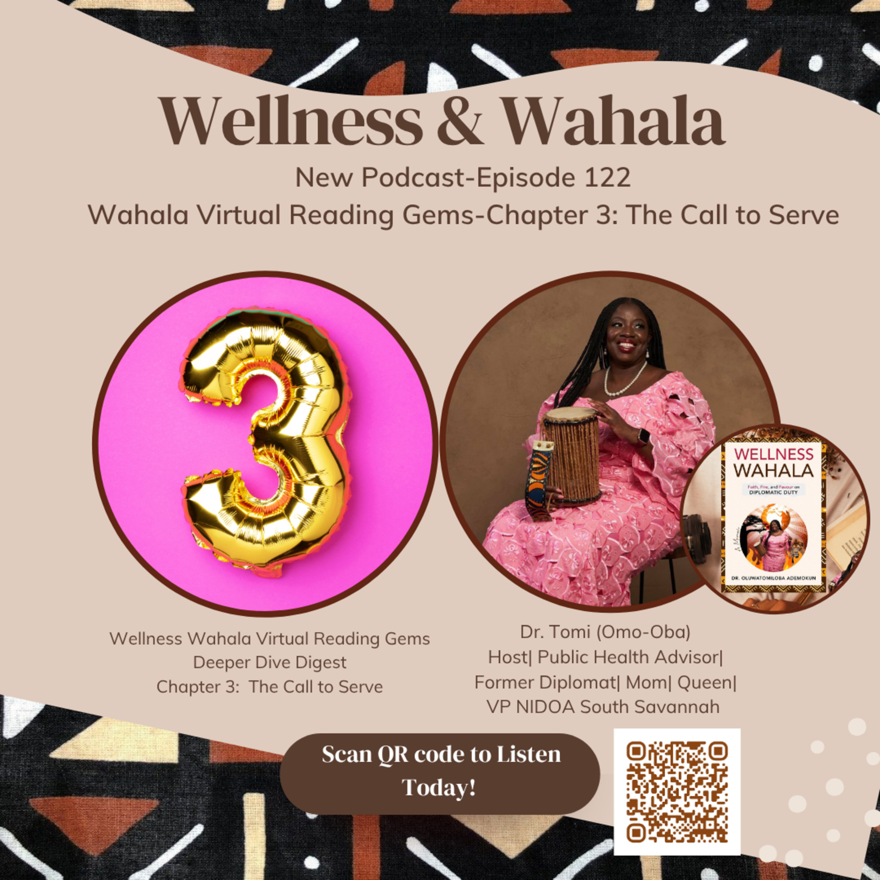 Episode 122: Virtual Wellness Wahala Book Reading Gems – Chapter 3: “The Call to Serve”