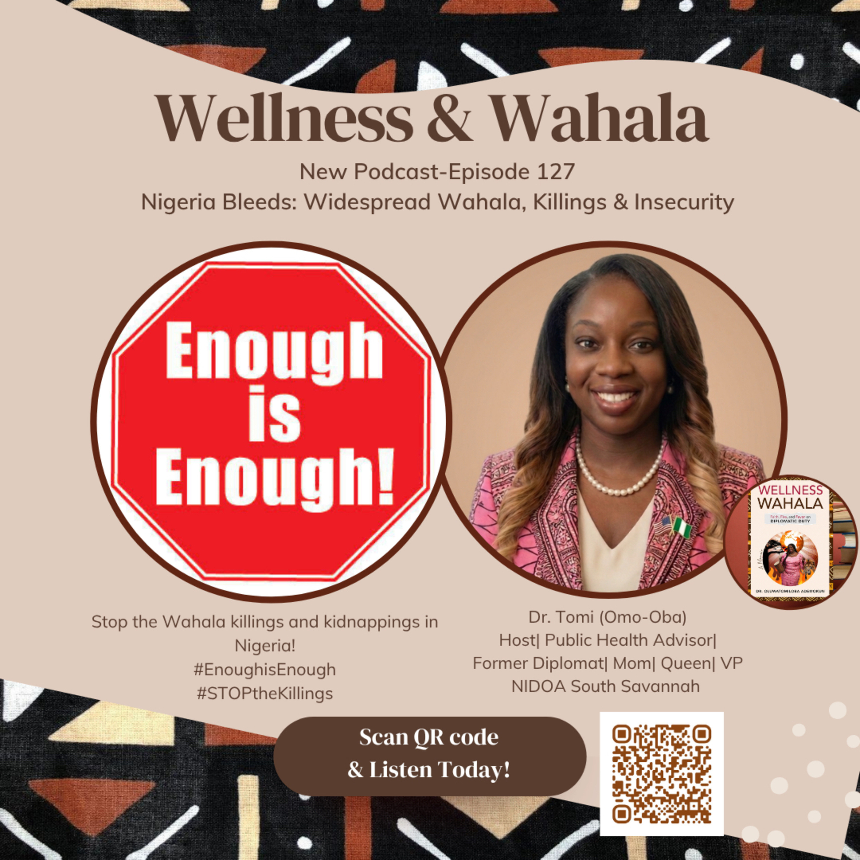 Episode 127: WIDESPREAD WAHALA — Killings & Insecurity in Nigeria 