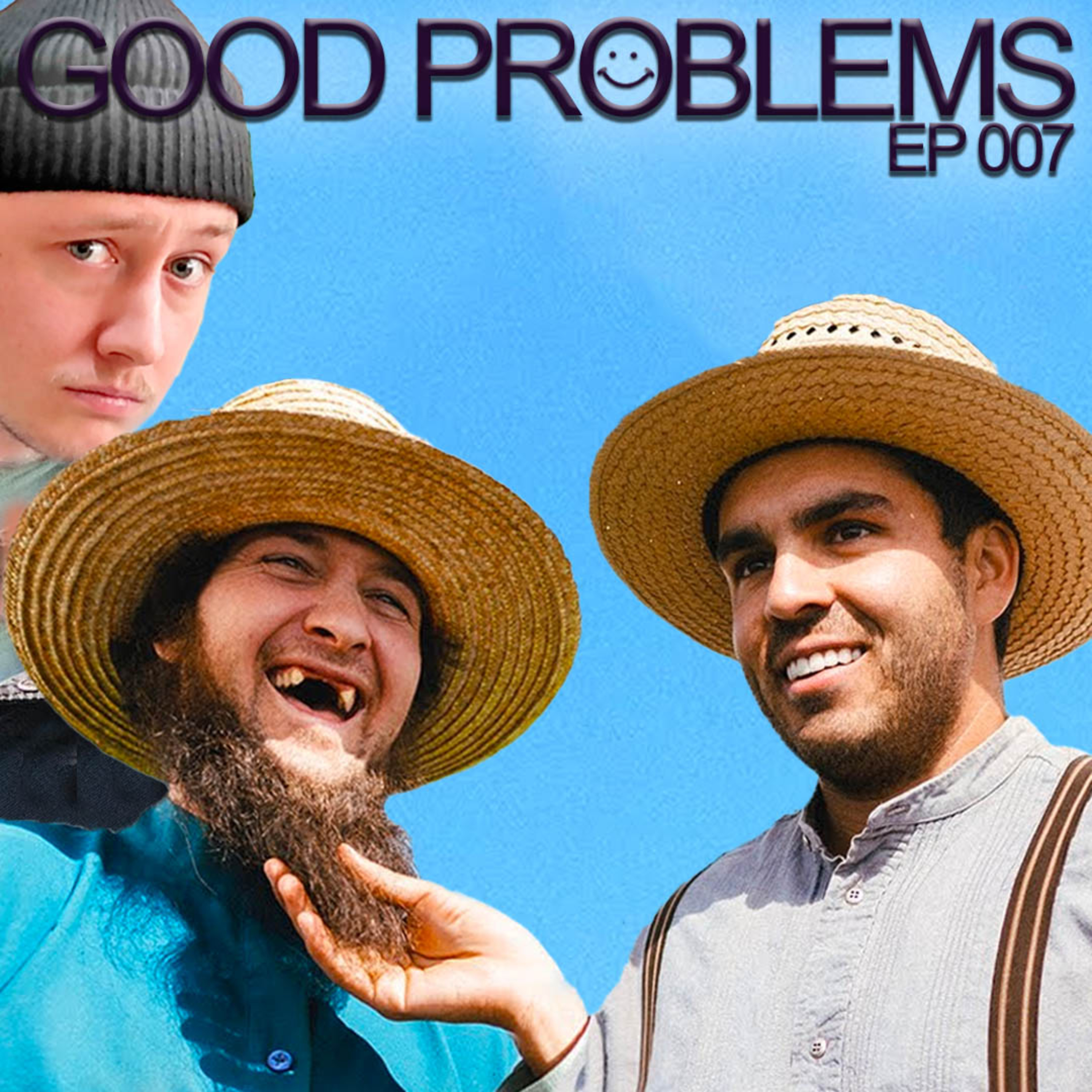 NELK BOYS CORRUPT THE AMISH & THE TOE SUCKING BANDIT | Good Problems #007 episode artwork