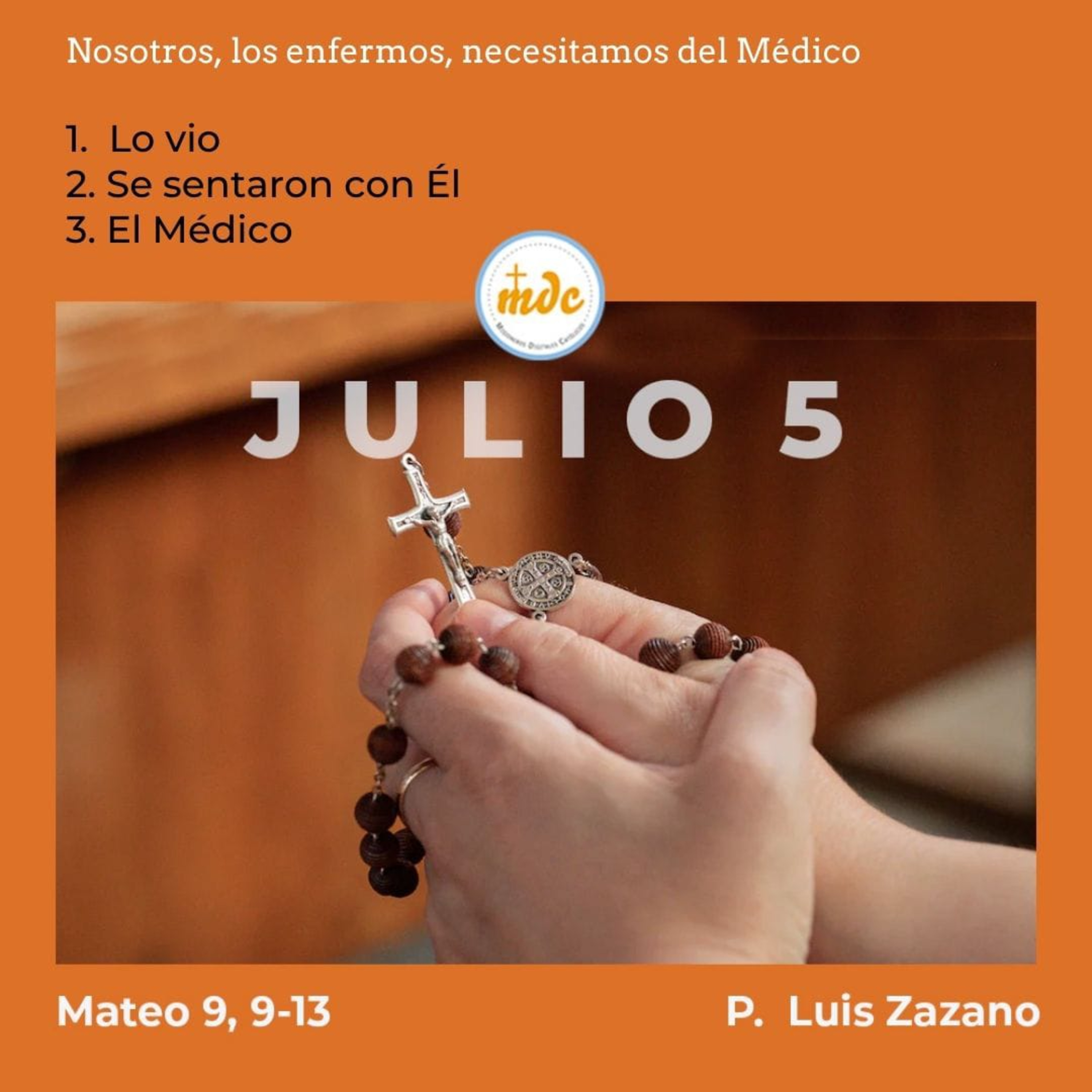 Reflexión diaria del Evangelio por el P. Luis Zazano