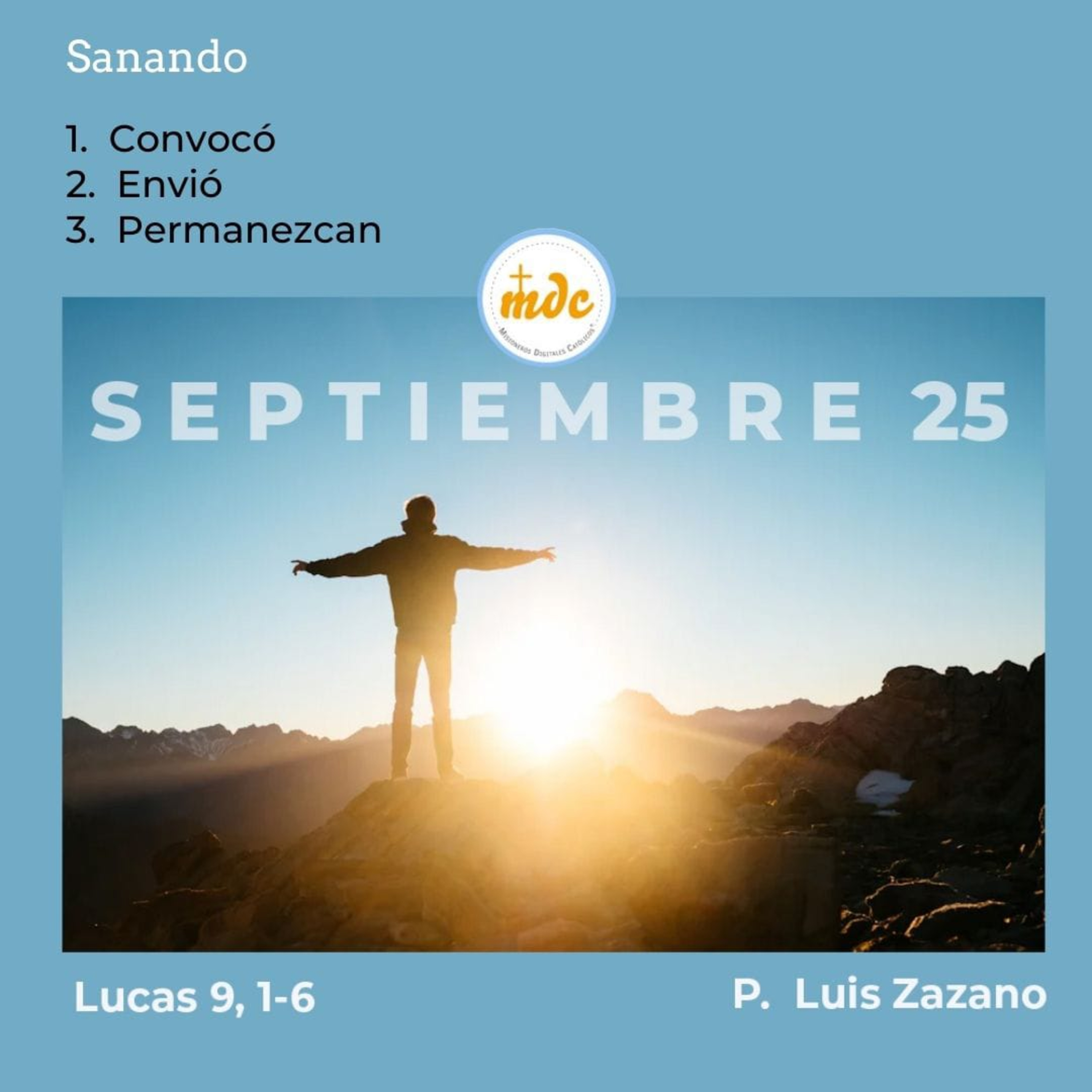 Reflexión diaria del Evangelio por el P. Luis Zazano