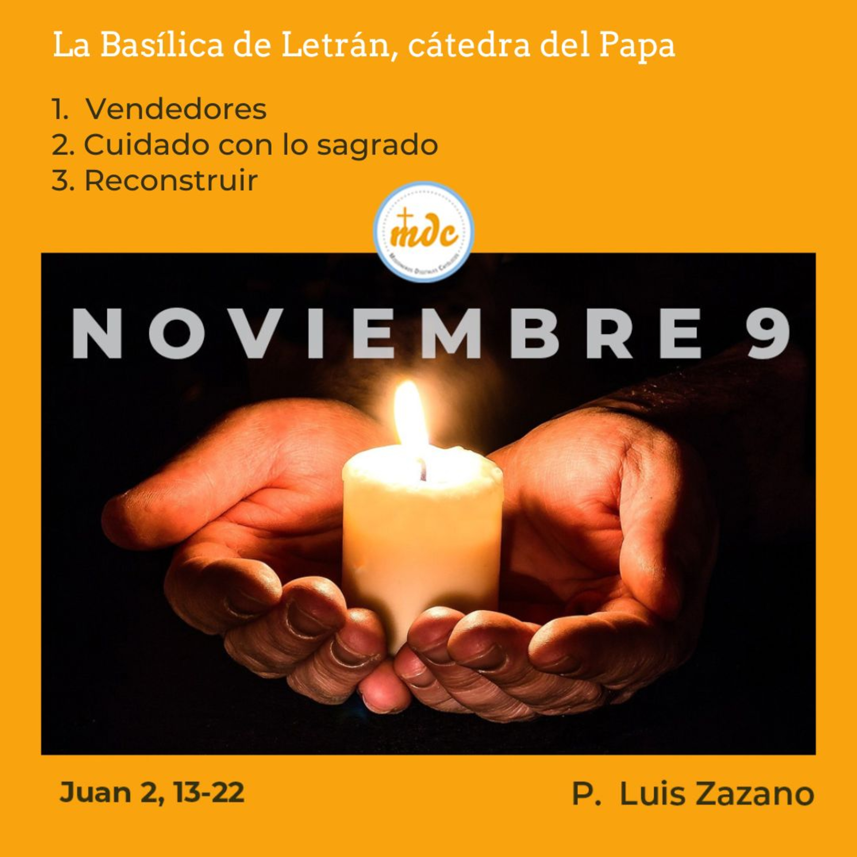 Reflexión diaria del Evangelio por el P. Luis Zazano
