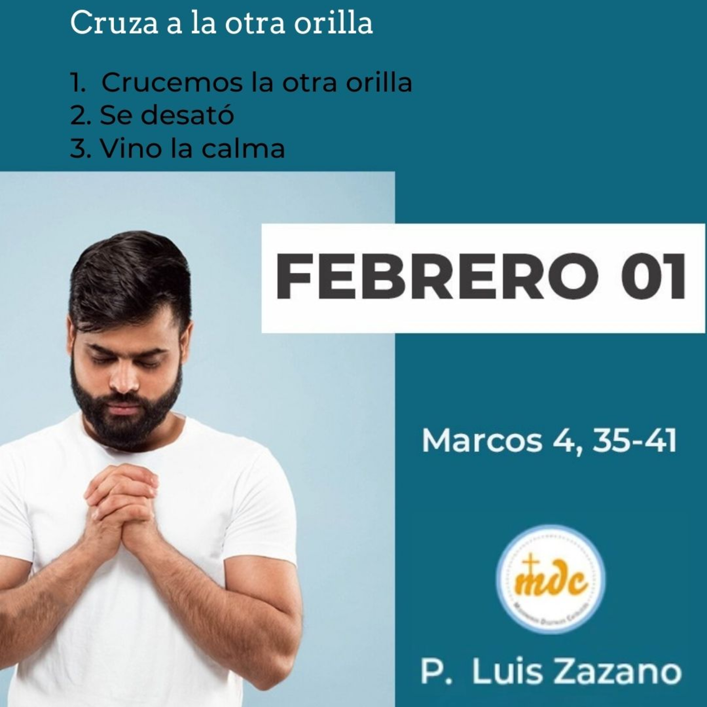 Reflexión diaria del Evangelio por el P. Luis Zazano