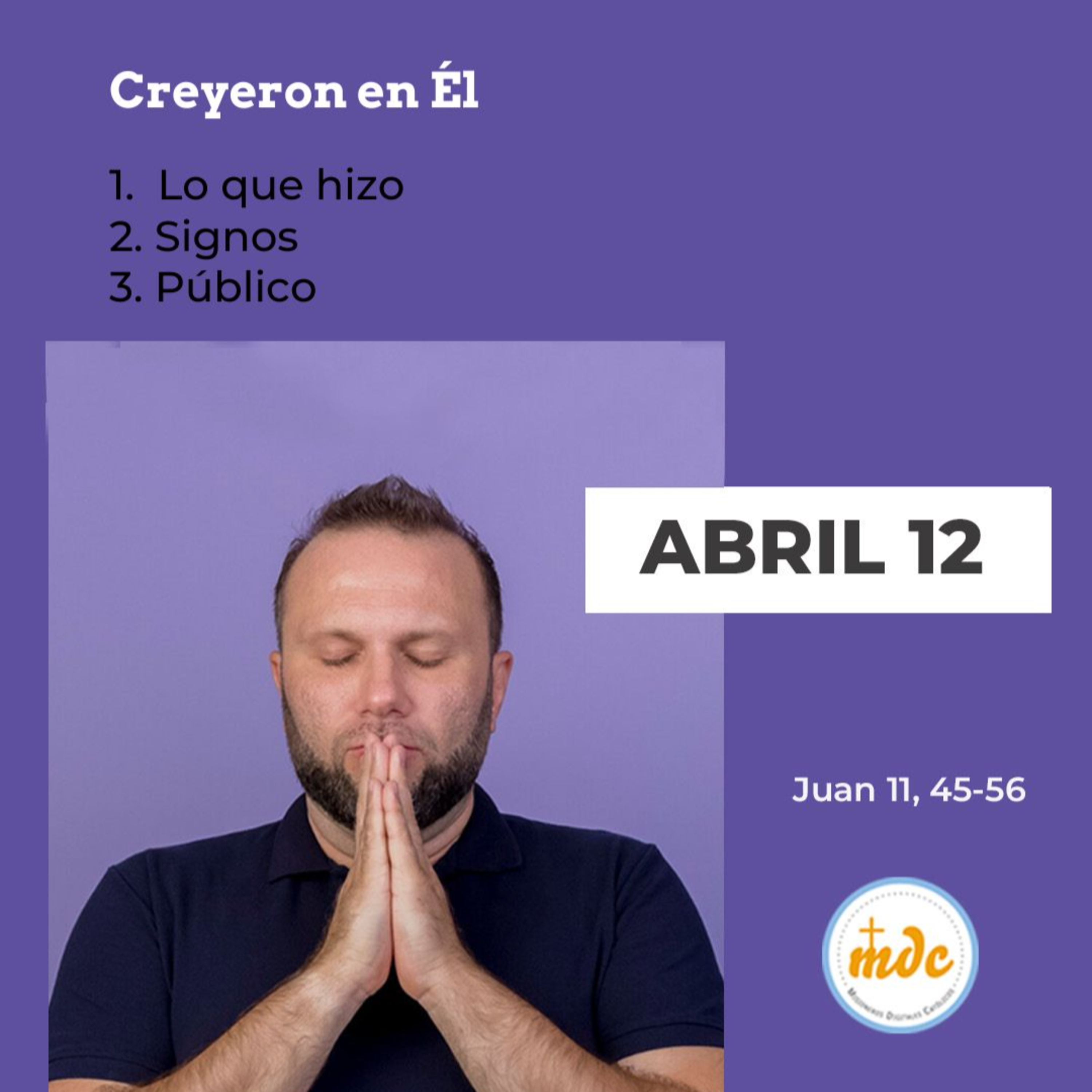 Juan 11, 45-56: Creyeron en Él episode artwork