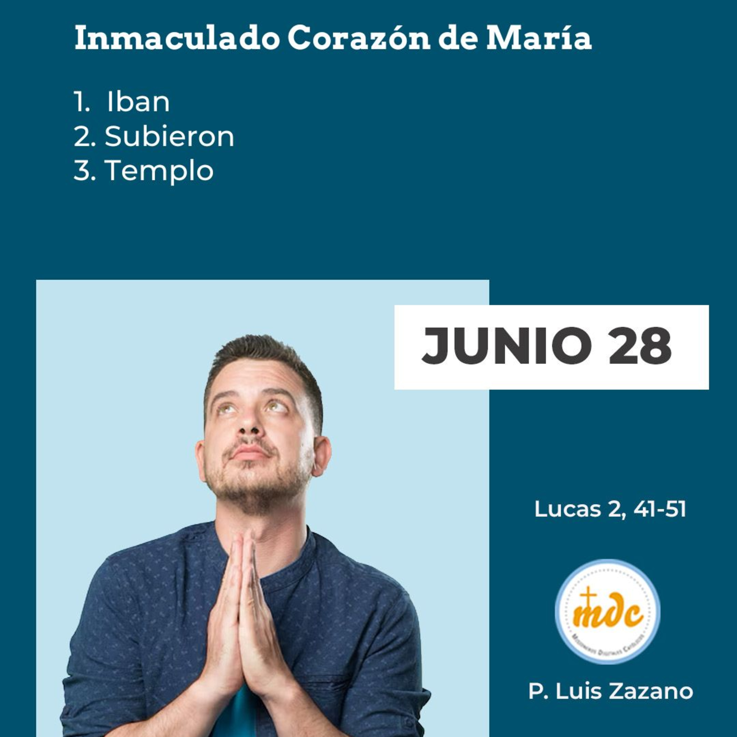 Lucas 2, 41-51: Inmaculado Corazón de María