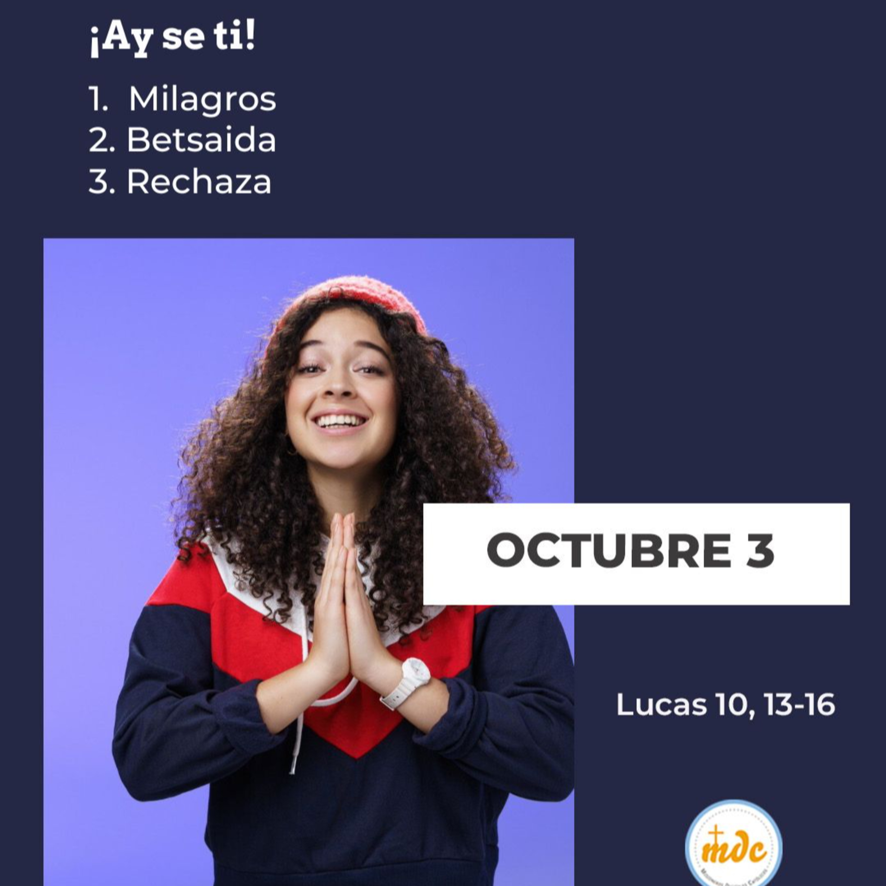 Lucas 10, 13-16: ¡Ay de tí!