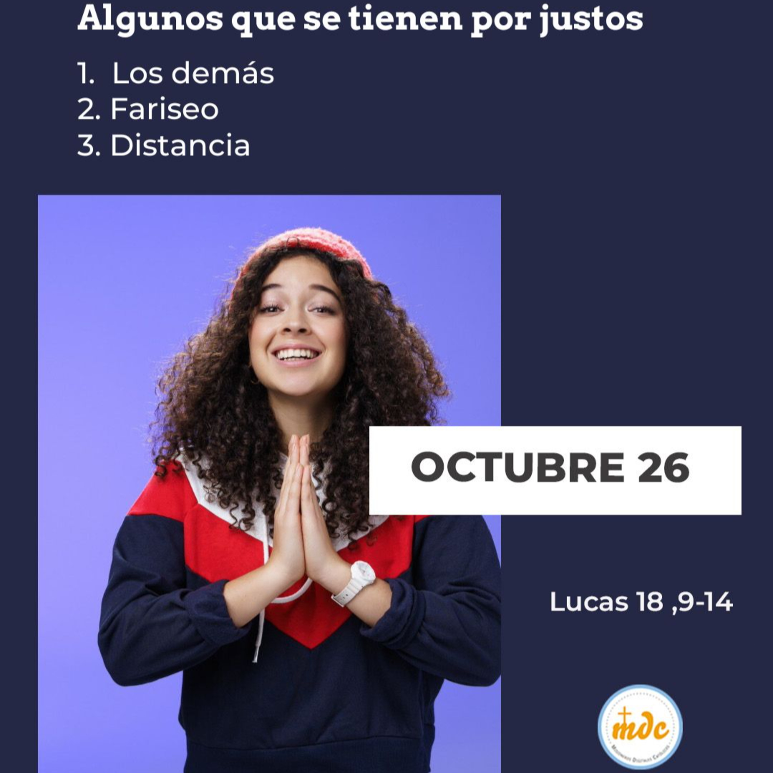 Lucas 18, 9-14: Algunos que se tienen por justos