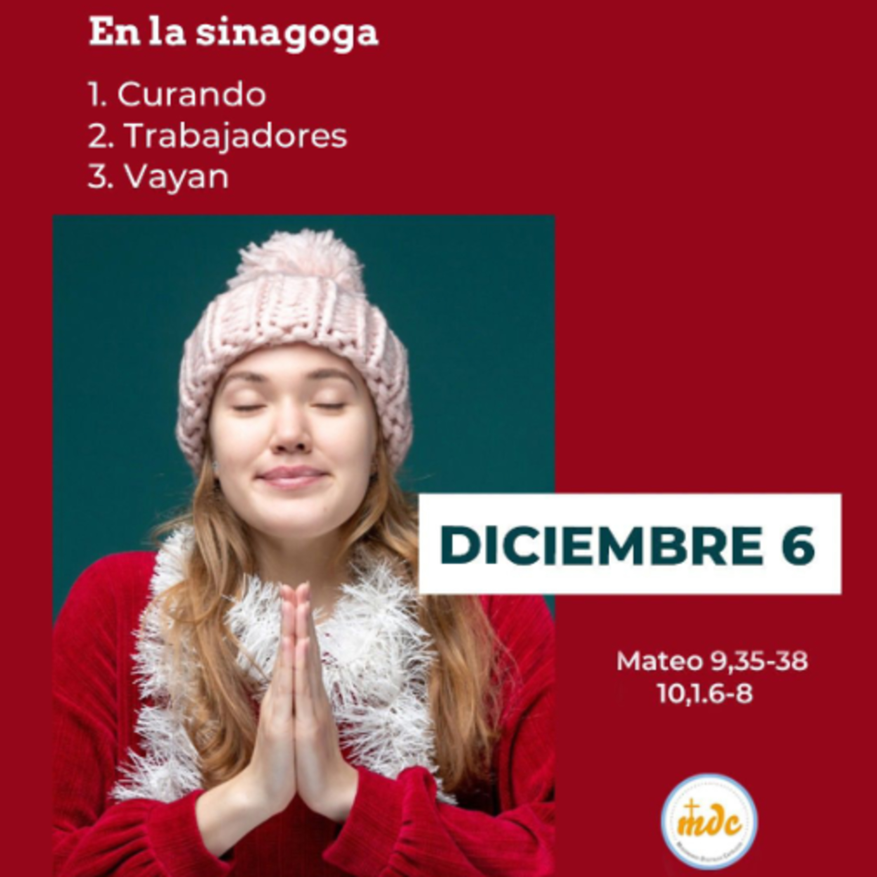 Mateo 9, 35-38. 10, 1. 6-8