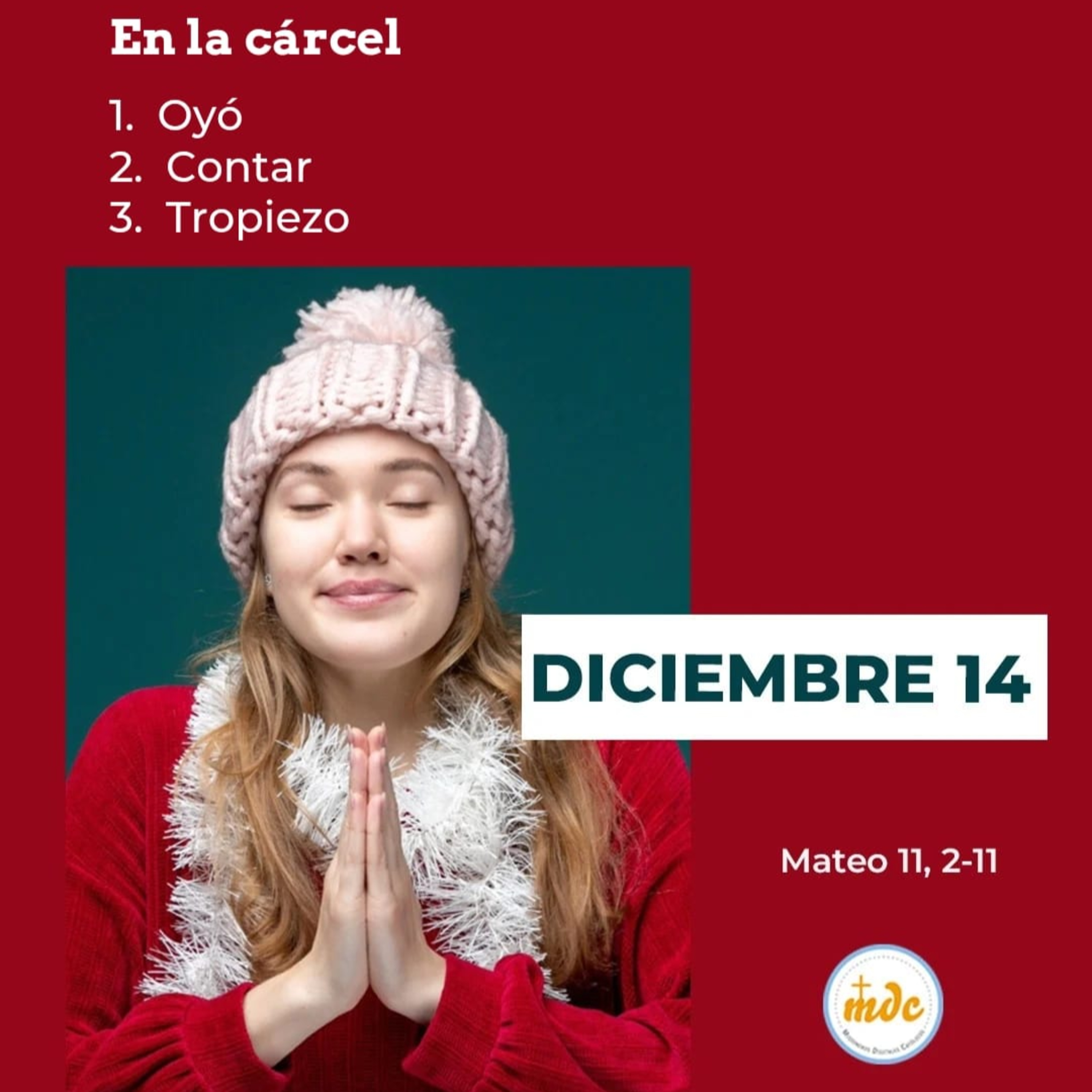 Mateo 11, 2-11: En la cárcel 