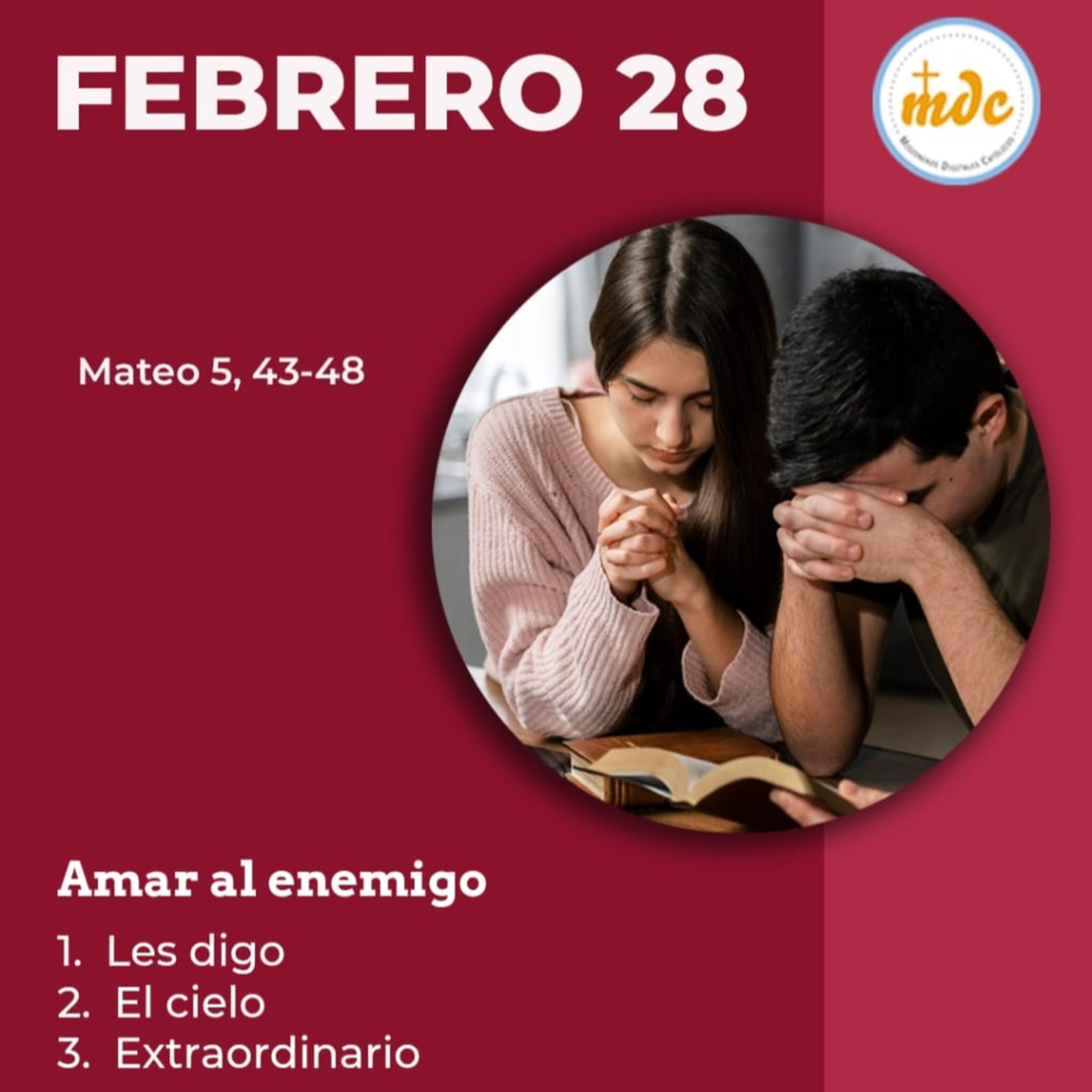 Mateo 5, 43-48: Amar al enemigo