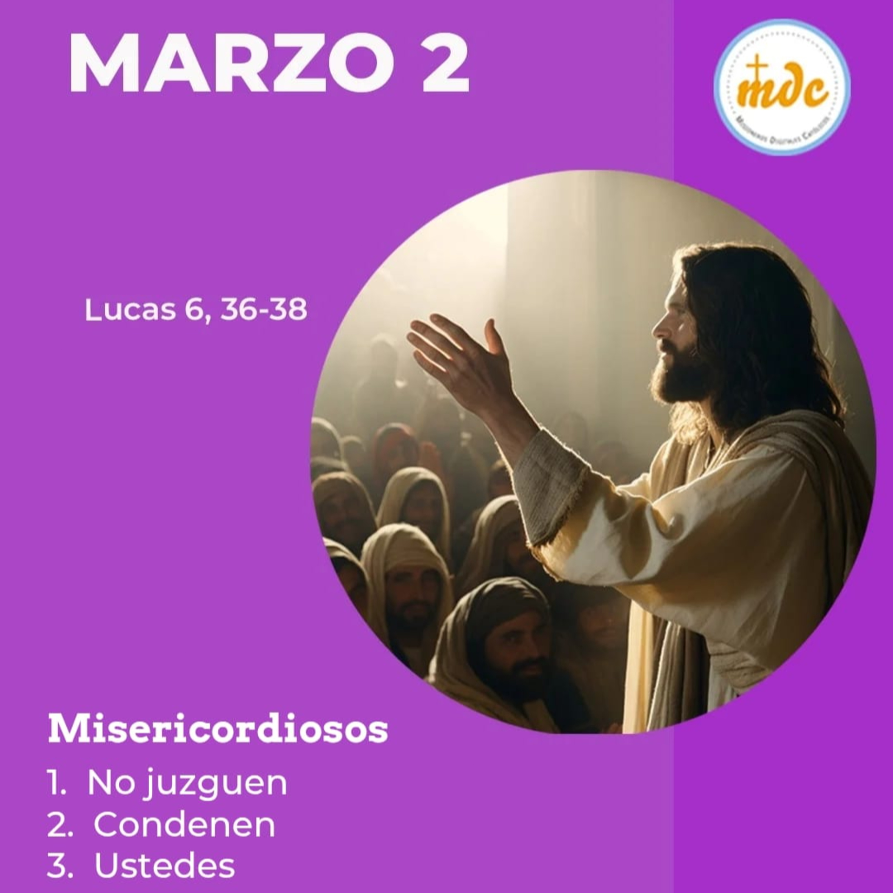Lucas 6, 36-38: Misericordiosos 