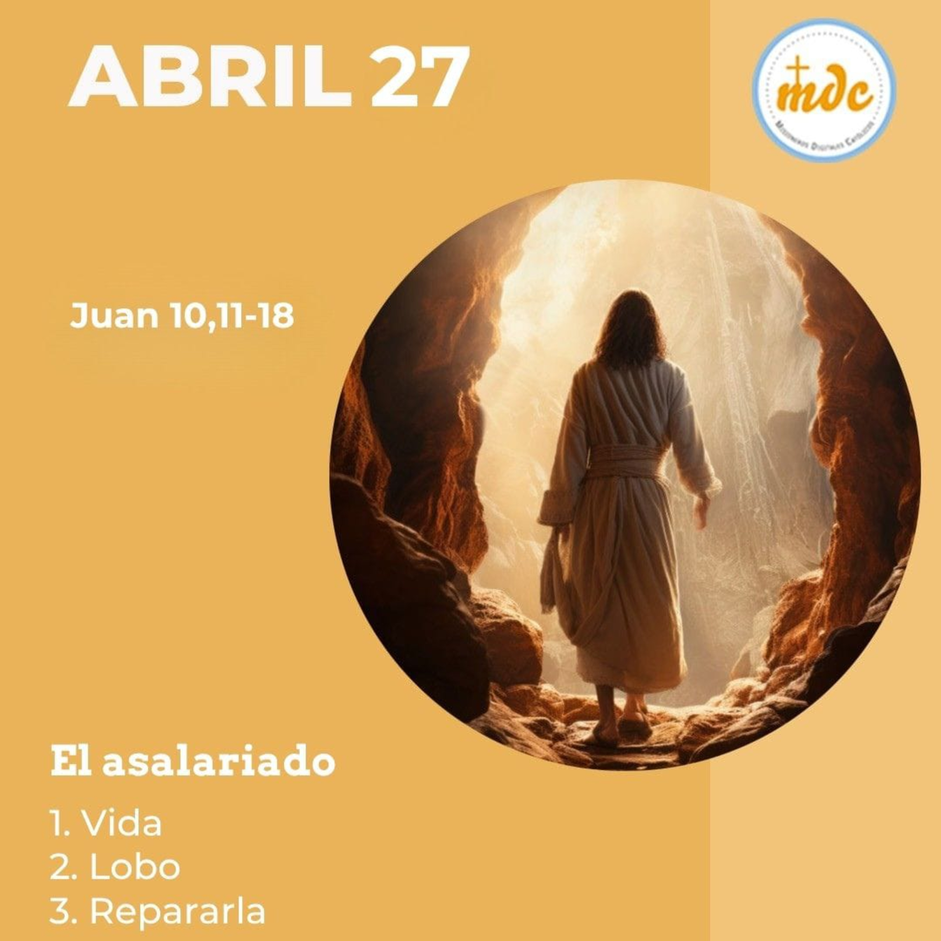 Juan 10, 11-18: El asalariado