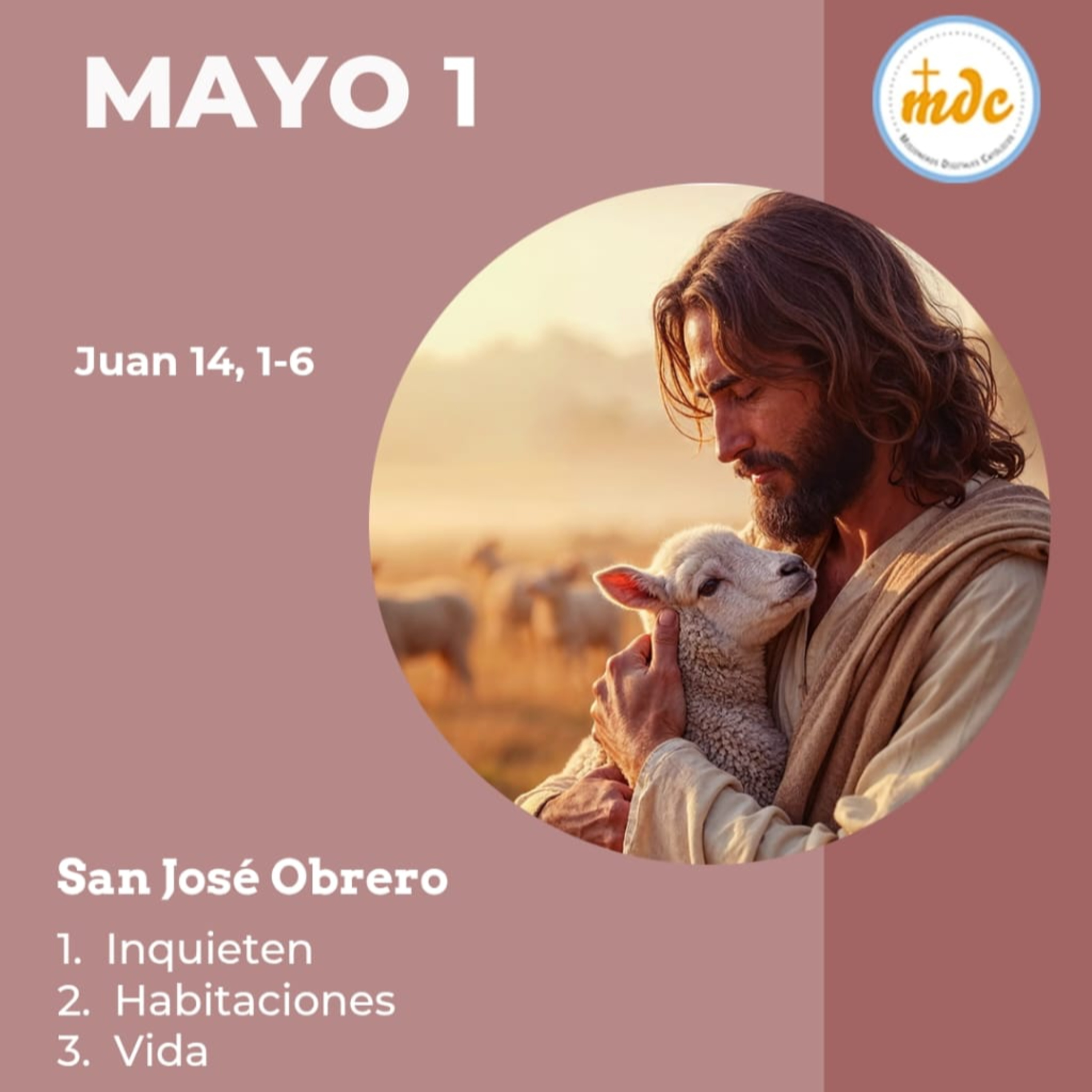 Juan 14, 1-6: San José Obrero 
