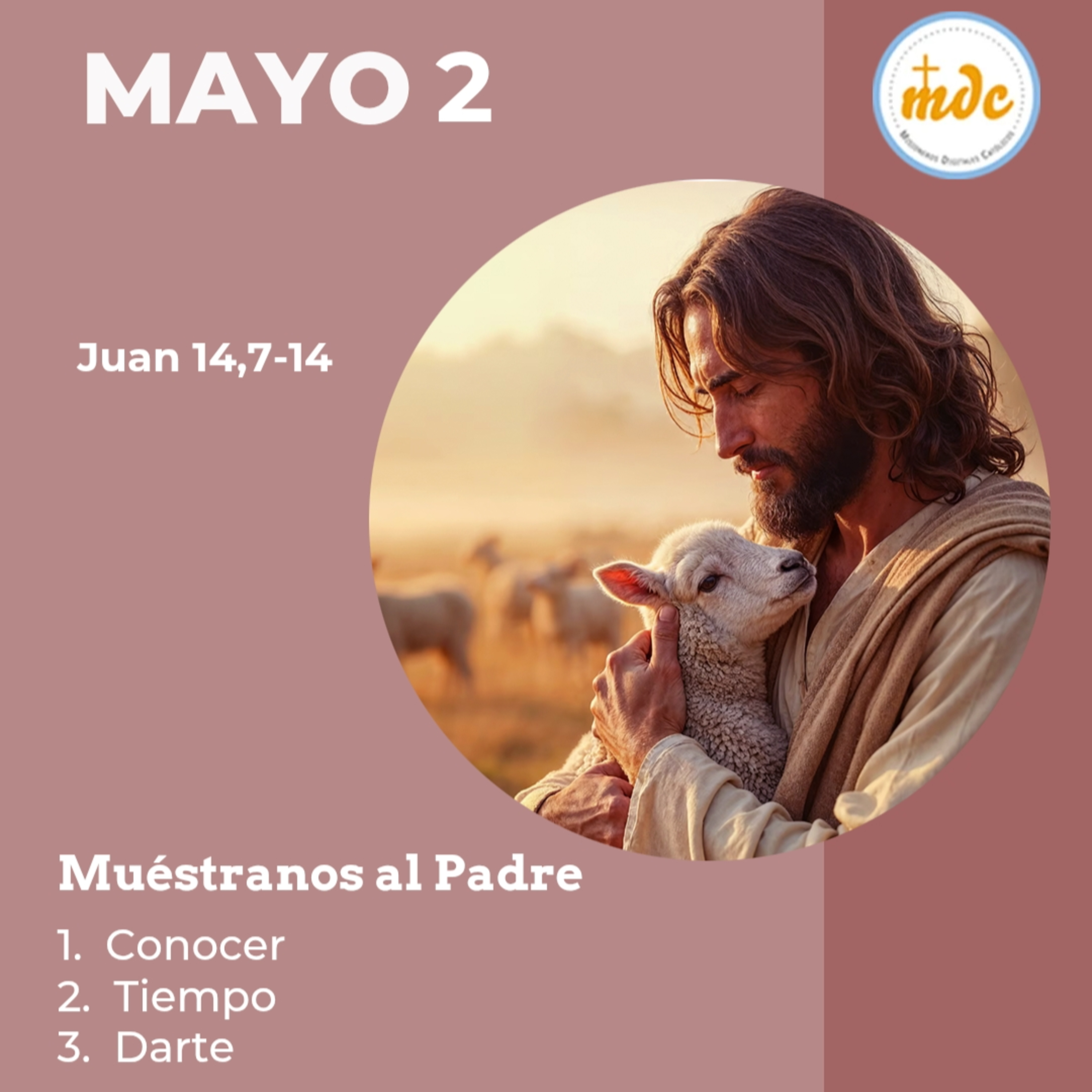 Juan 14, 7-14: Muéstranos al Padre 