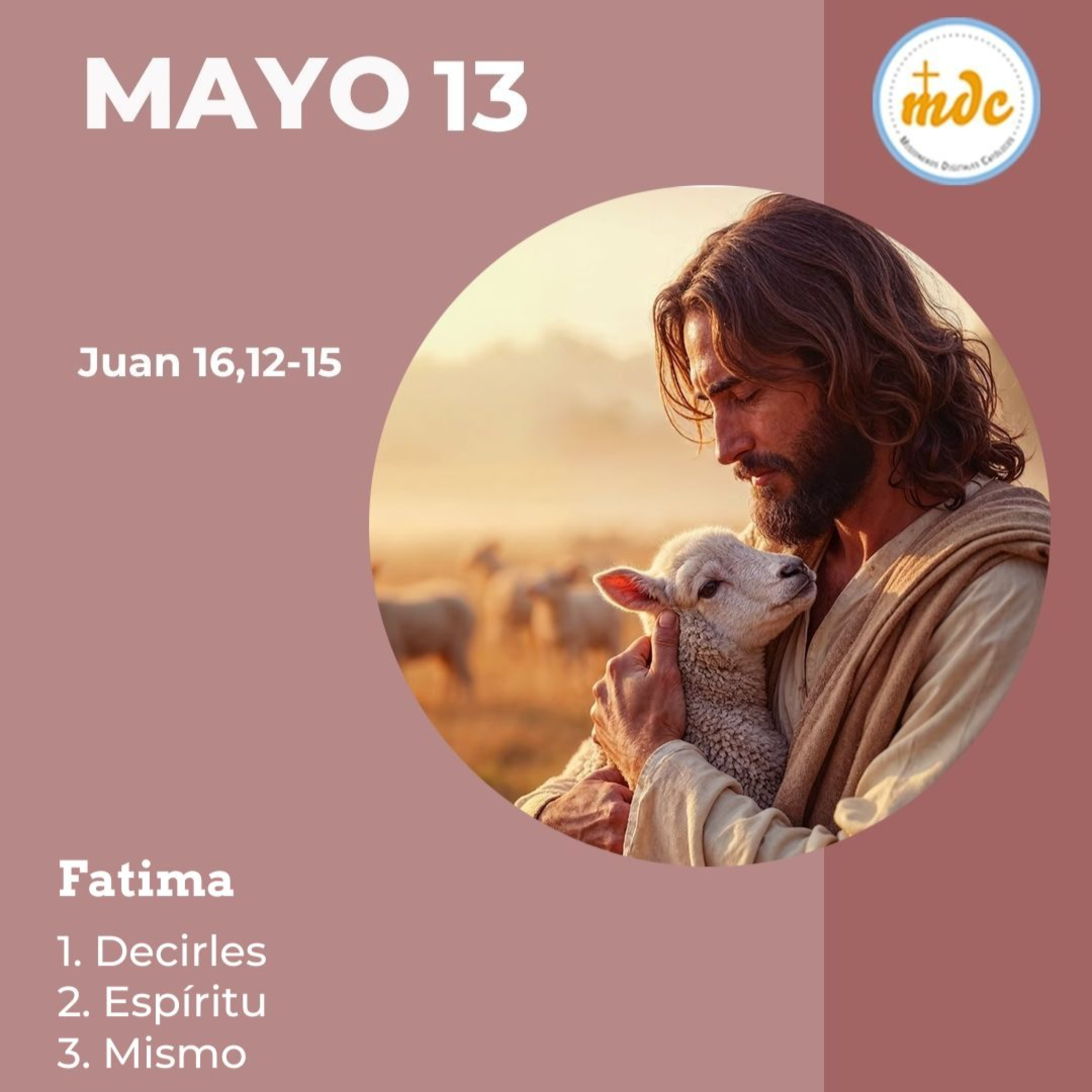 Juan 16, 12-15: Fátima