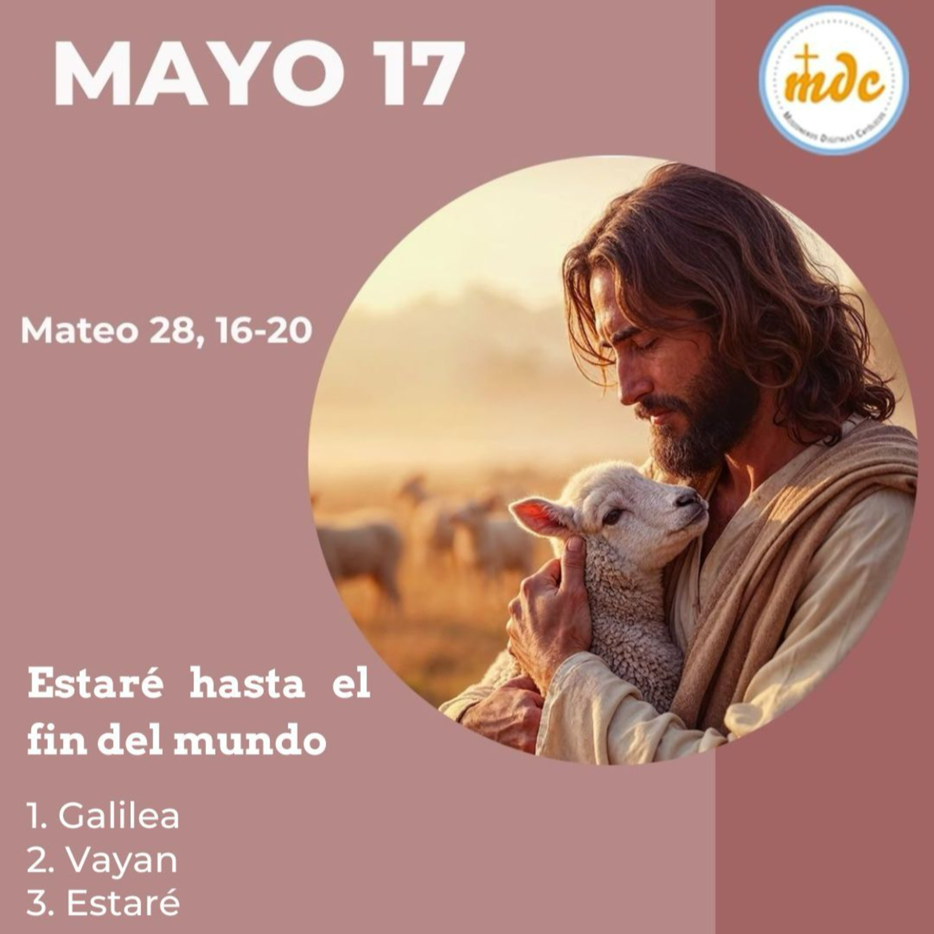 Mateo 28, 16-20: Estaré hasta el fin del mundo