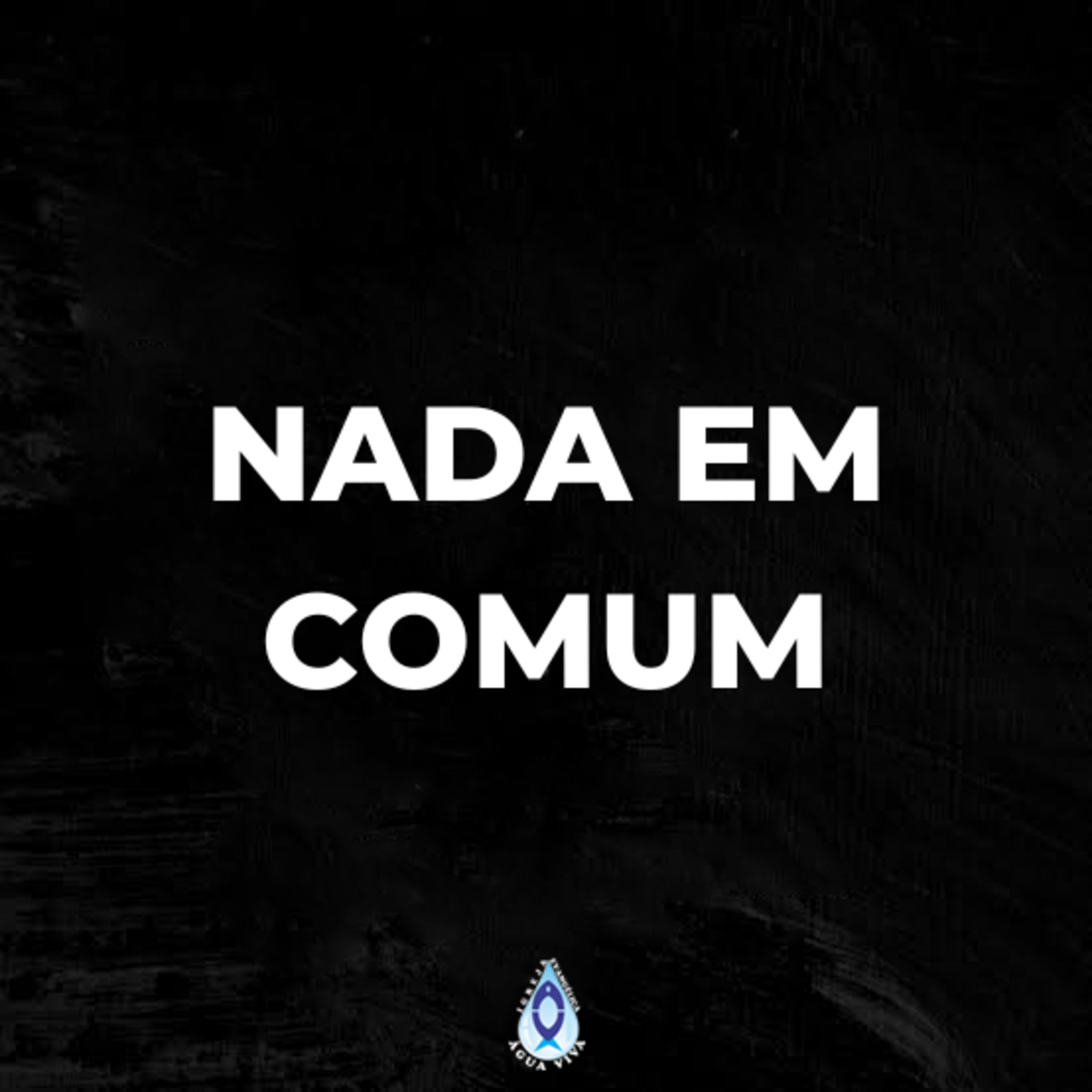 Nada em Comum episode artwork